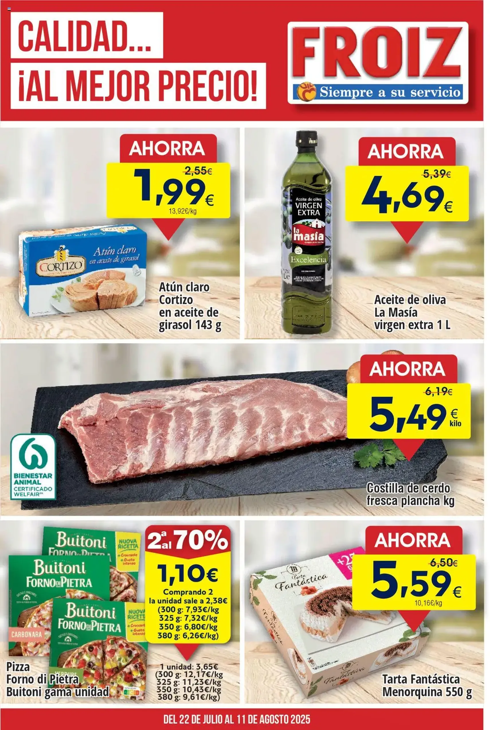 Froiz folleto - folleto válido desde 22/07/2025 página 1 de 16 Froiz folleto - folleto válido desde 22/07/2025 página 1 de 16