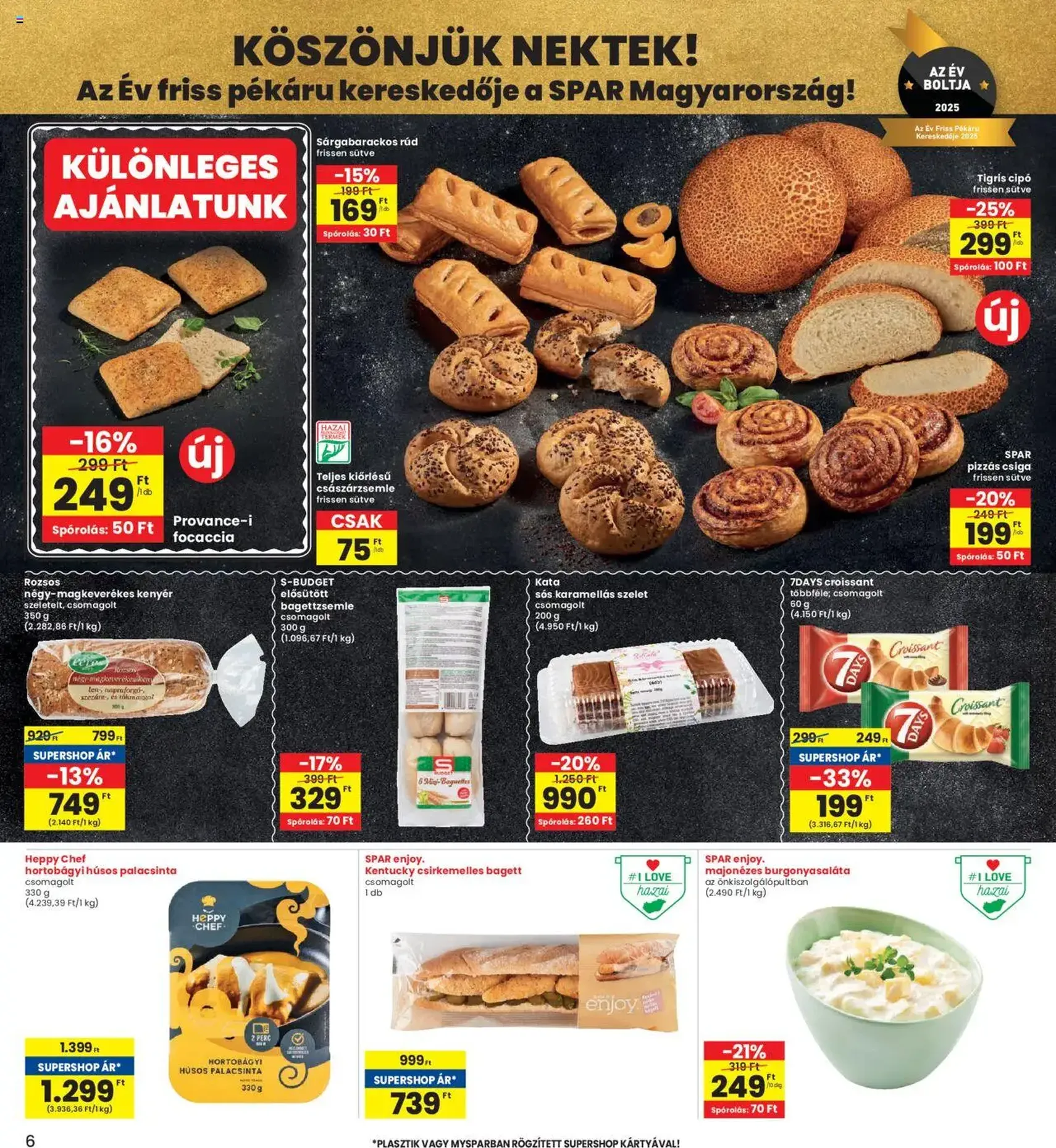 Interspar Akciós újság - 2025.07.31. érvényes szórólap 6 oldal 19 oldalból Interspar Akciós újság - 2025.07.31. érvényes szórólap 6 oldal 19 oldalból