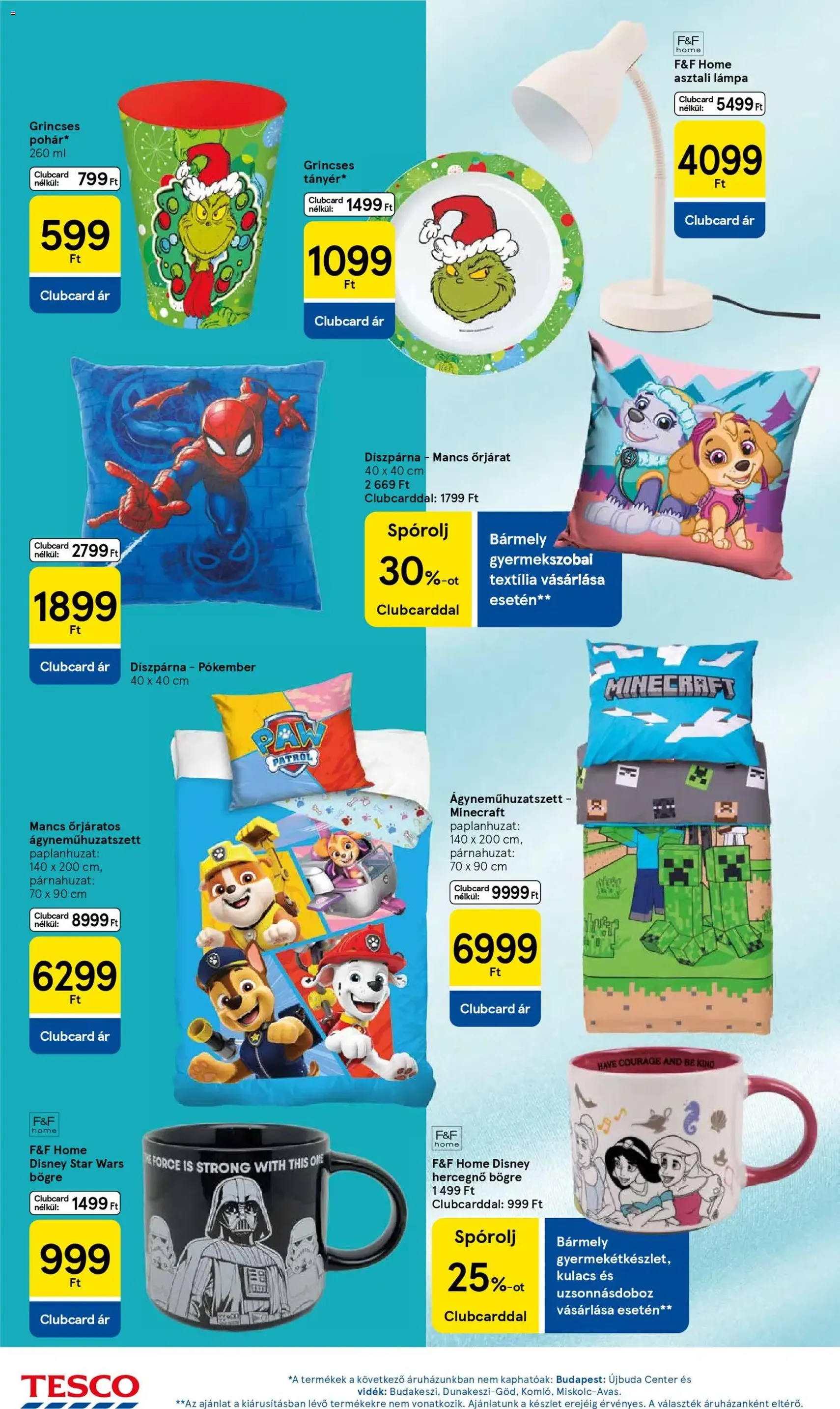Tesco Hipermarket - Akciós újság - 2025.10.30. érvényes szórólap 12 oldal 32 oldalból Tesco Hipermarket - Akciós újság - 2025.10.30. érvényes szórólap 12 oldal 32 oldalból