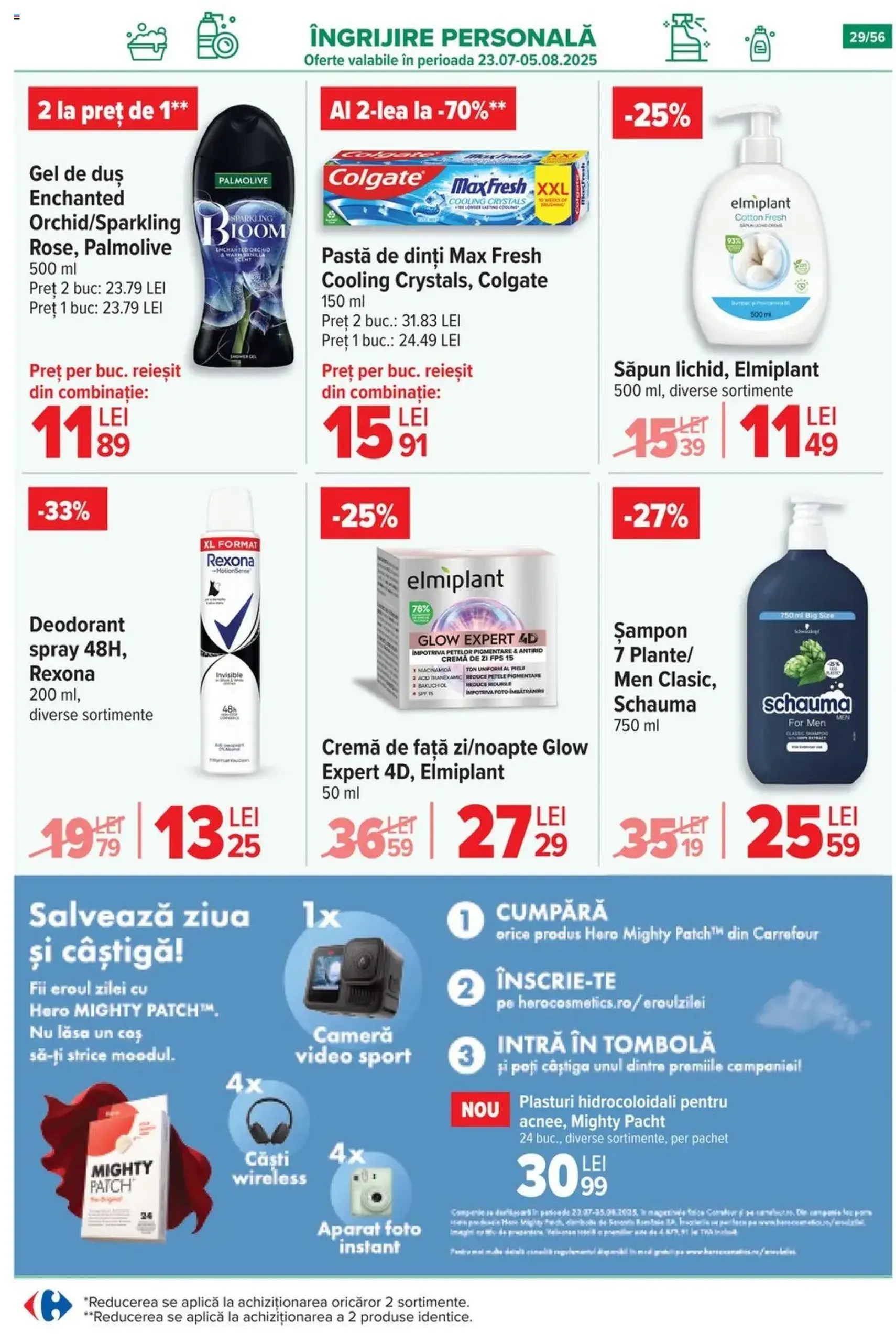 Catalog Carrefour - cataloage valabile începând cu 23.07.2025 pagina 30 din 54 Catalog Carrefour - cataloage valabile începând cu 23.07.2025 pagina 30 din 54