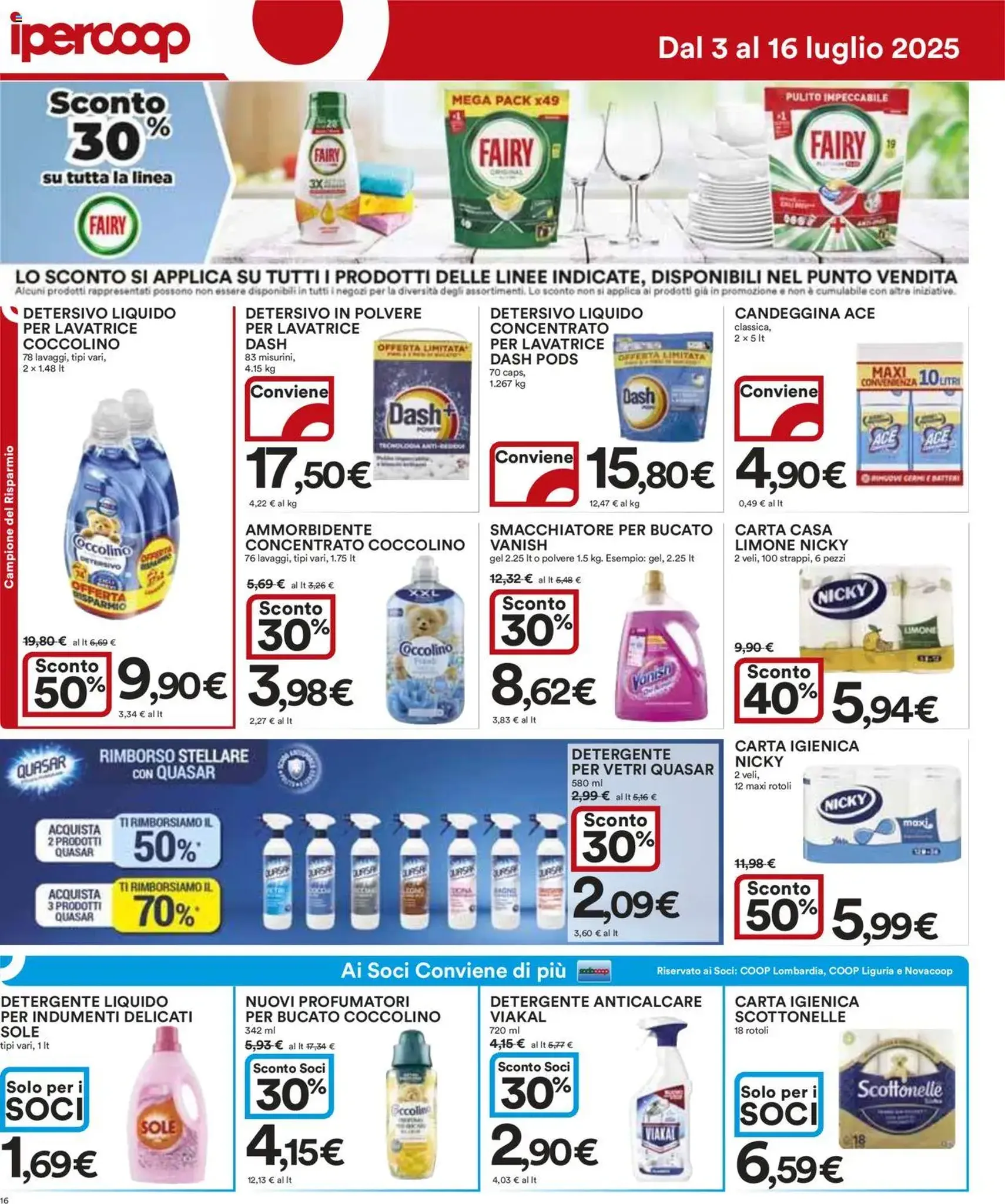 Volantino Ipercoop - volantino valido dal 03/07/2025 pagina 16 di 27 Volantino Ipercoop - volantino valido dal 03/07/2025 pagina 16 di 27