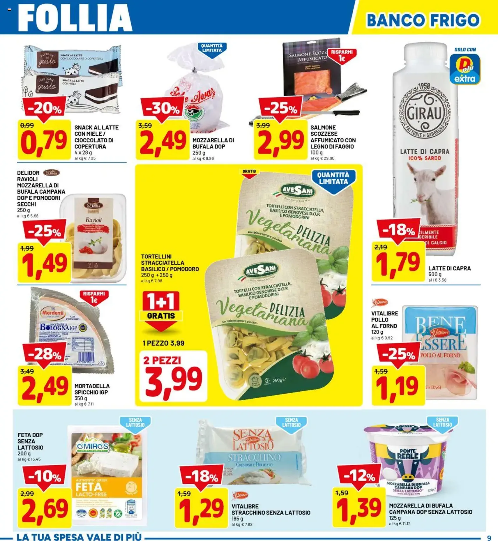 Volantino D Più - volantino valido dal 23/06/2025 pagina 9 di 20 Volantino D Più - volantino valido dal 23/06/2025 pagina 9 di 20