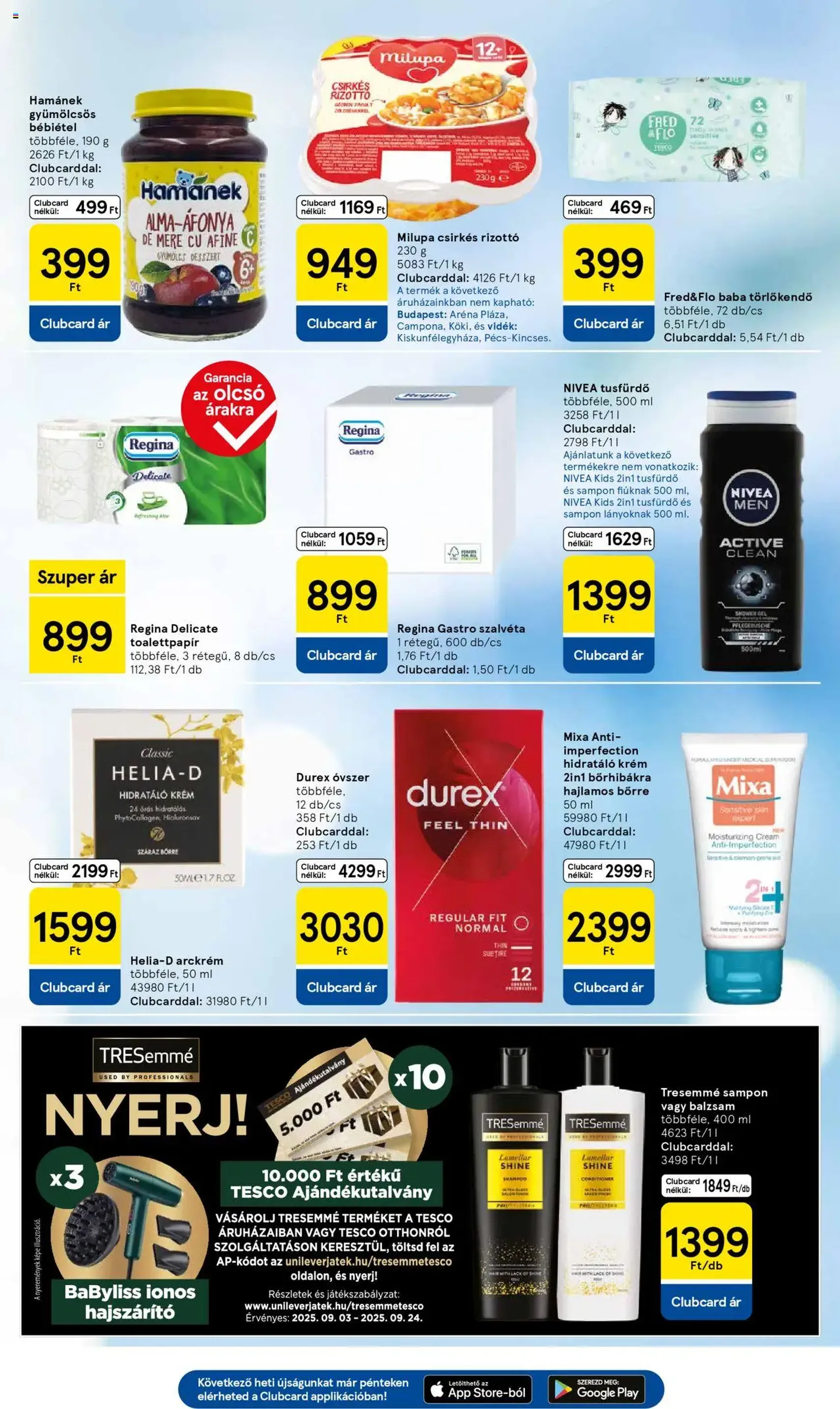 Tesco Szupermarket - Akciós újság - 2025.09.04. érvényes szórólap 25 oldal 32 oldalból Tesco Szupermarket - Akciós újság - 2025.09.04. érvényes szórólap 25 oldal 32 oldalból