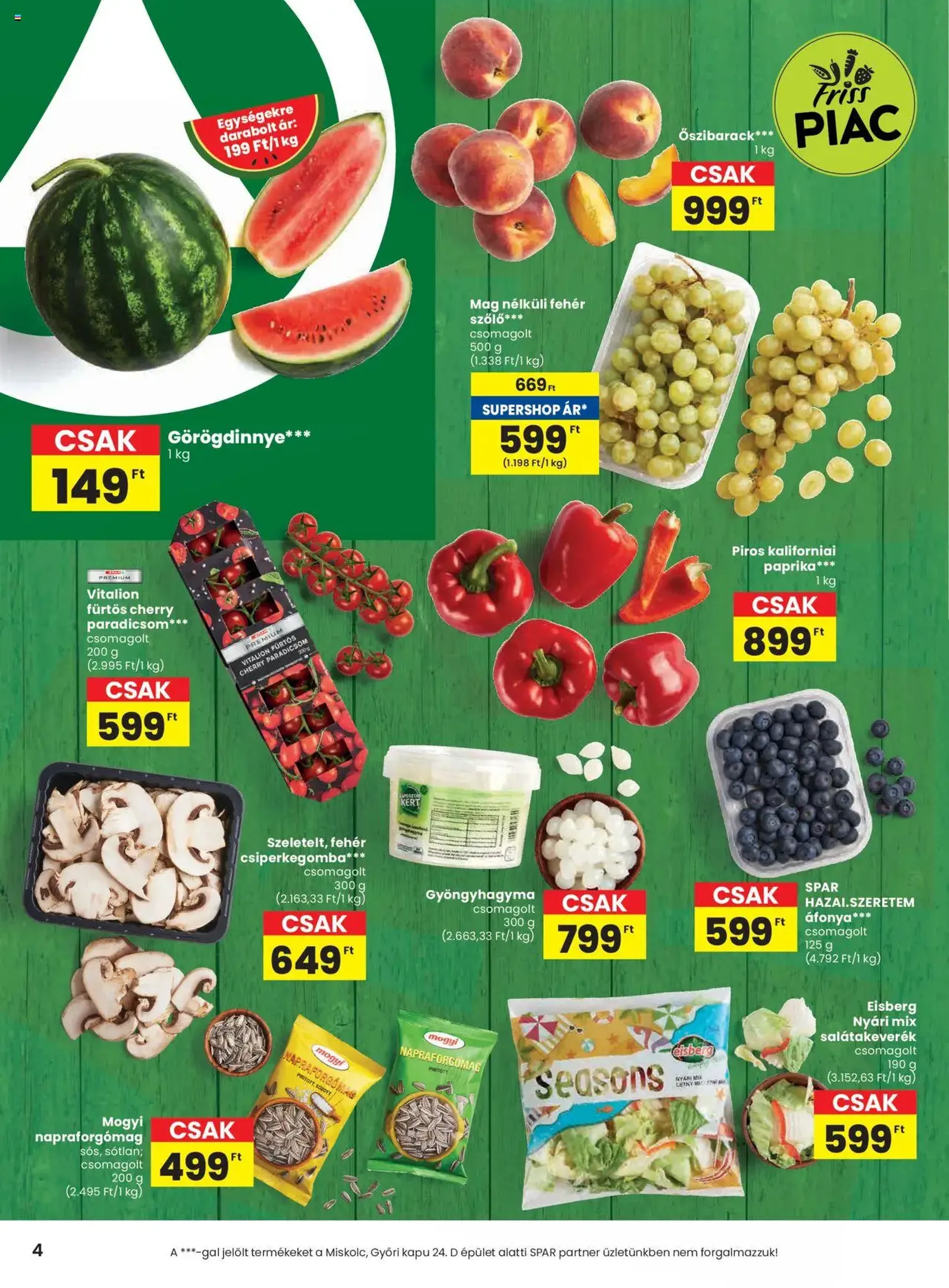 Spar Akciós újság - 2025.08.07. érvényes szórólap 4 oldal 16 oldalból Spar Akciós újság - 2025.08.07. érvényes szórólap 4 oldal 16 oldalból
