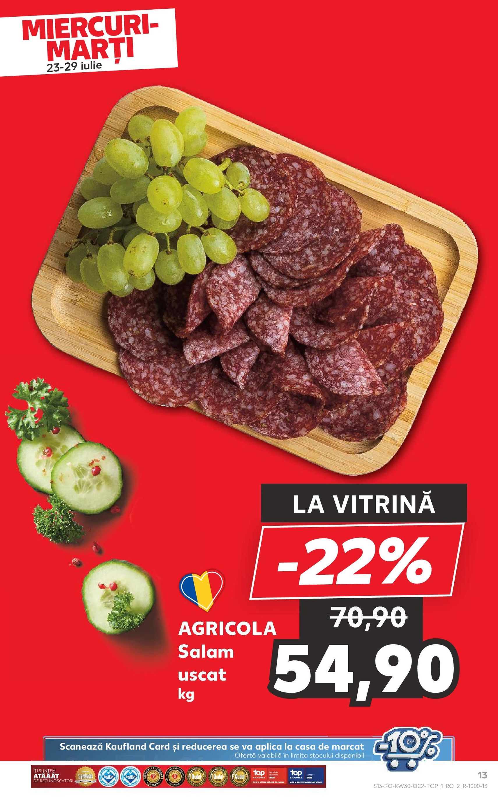 Catalog Kaufland - Bucureşti - cataloage valabile începând cu 23.07.2025 pagina 13 din 72 Catalog Kaufland - Bucureşti - cataloage valabile începând cu 23.07.2025 pagina 13 din 72