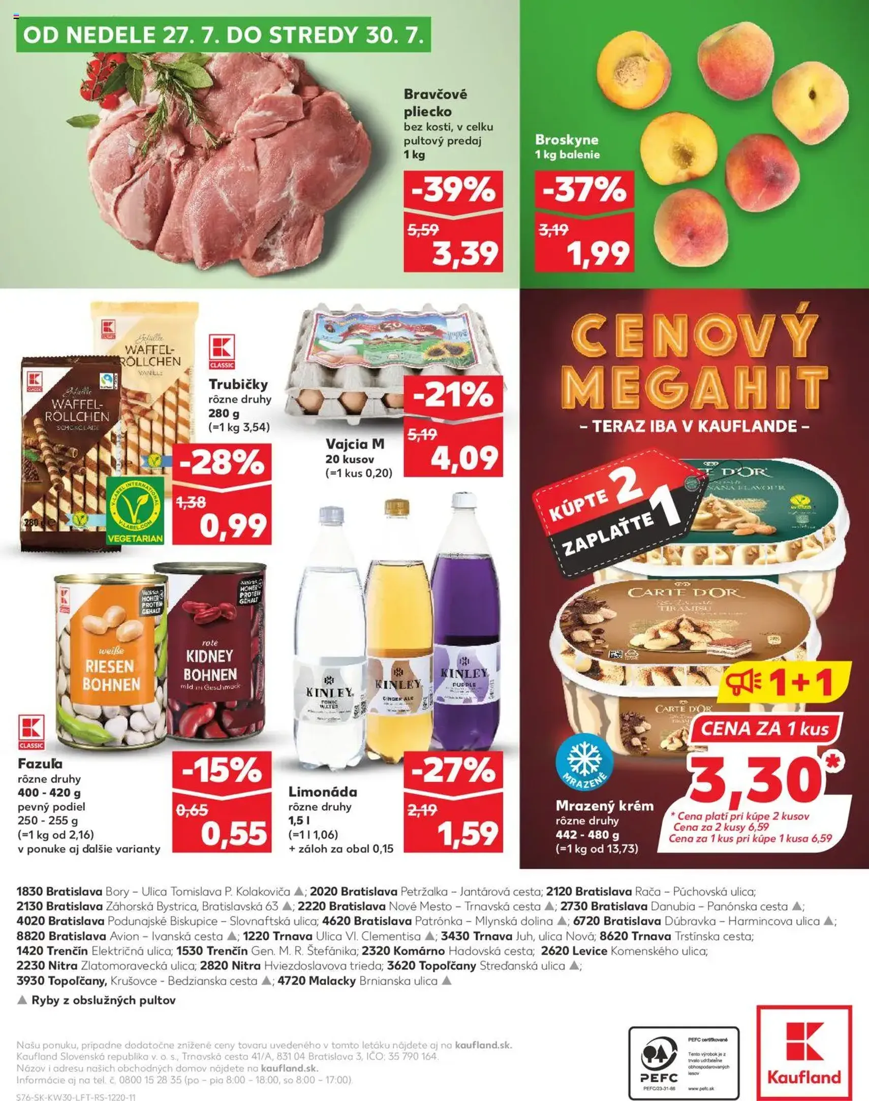 Kaufland Bratislava-Dúbravka - platný leták od 24.07.2025 strana 76 z 76 Kaufland Bratislava-Dúbravka - platný leták od 24.07.2025 strana 76 z 76