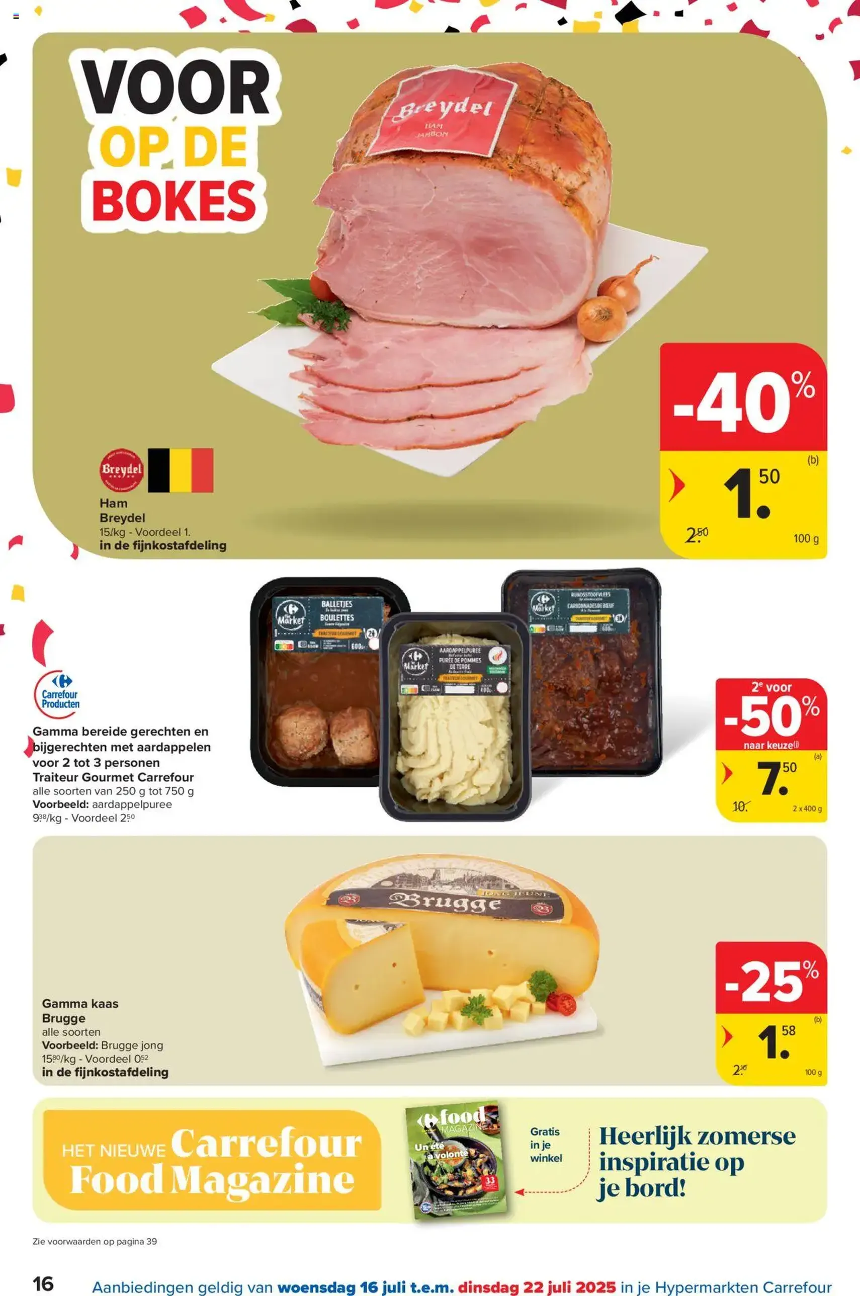 Carrefour folder week 29 - geldige folder vanaf 16/07/2025 pagina 16 van 40