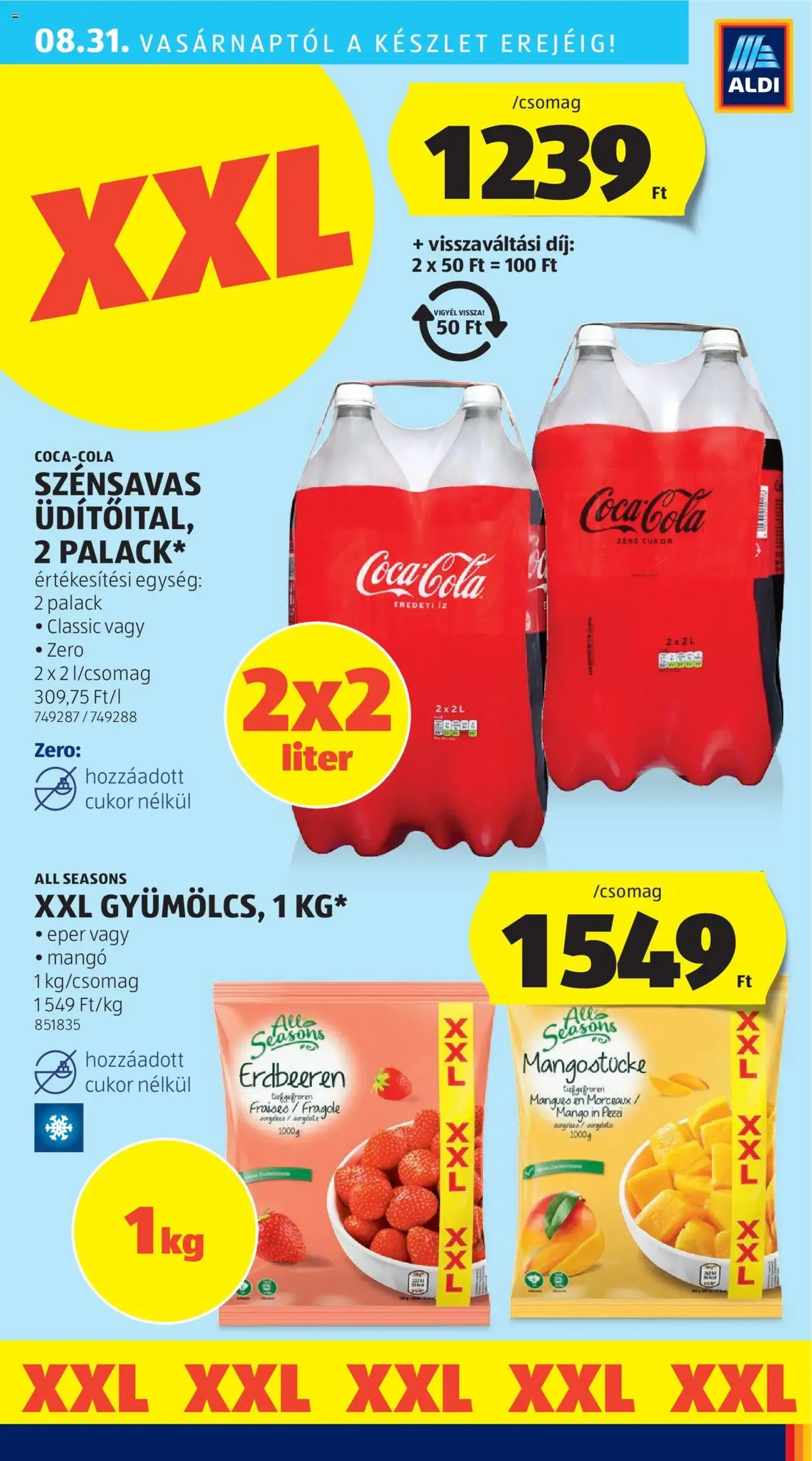 Aldi Akciós újság - 2025.08.28. érvényes szórólap 5 oldal 44 oldalból Aldi Akciós újság - 2025.08.28. érvényes szórólap 5 oldal 44 oldalból