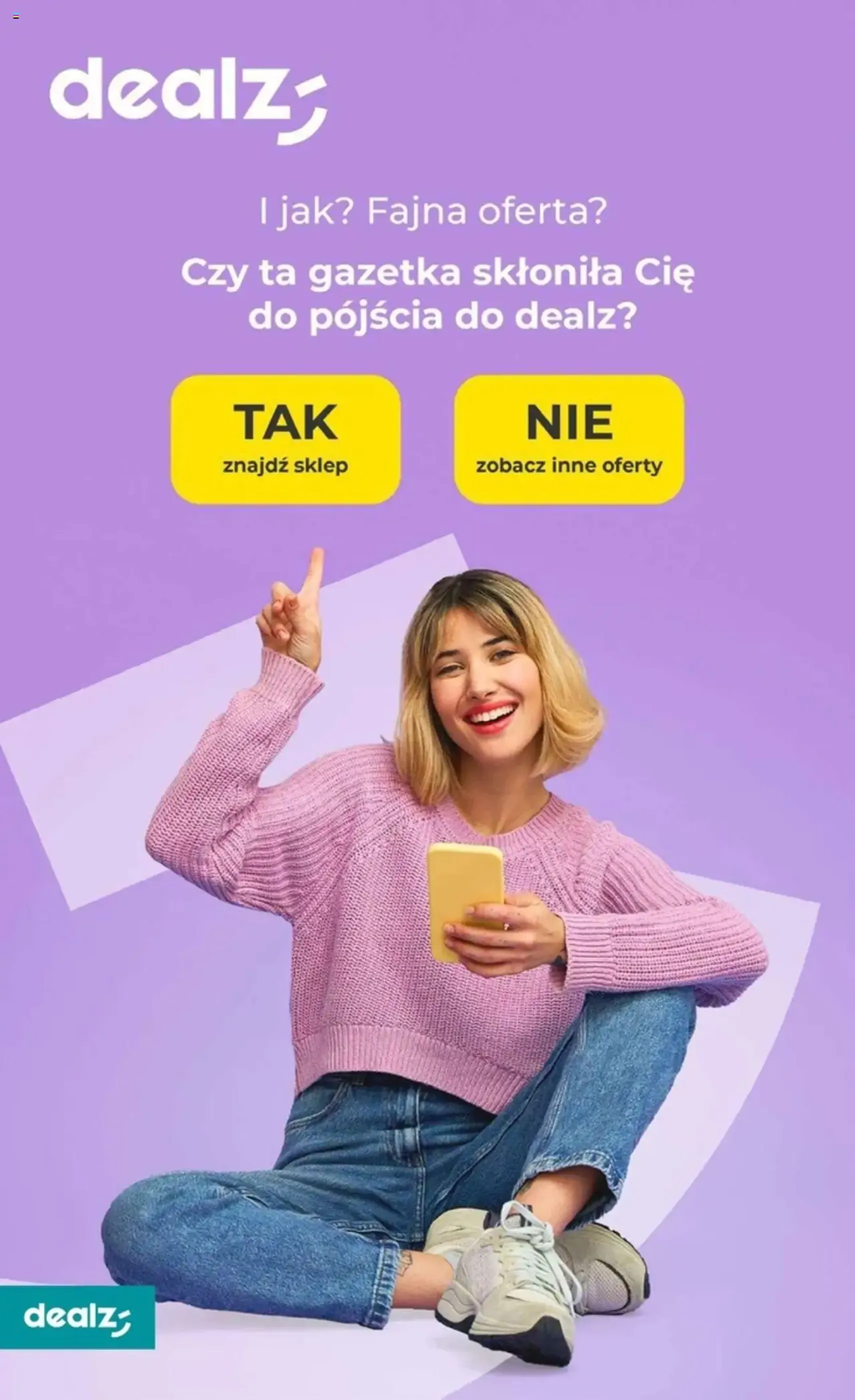 Dealz Gazetka - ważny gazetka od 17.07.2025 strona 41 z 41 Dealz Gazetka - ważny gazetka od 17.07.2025 strona 41 z 41