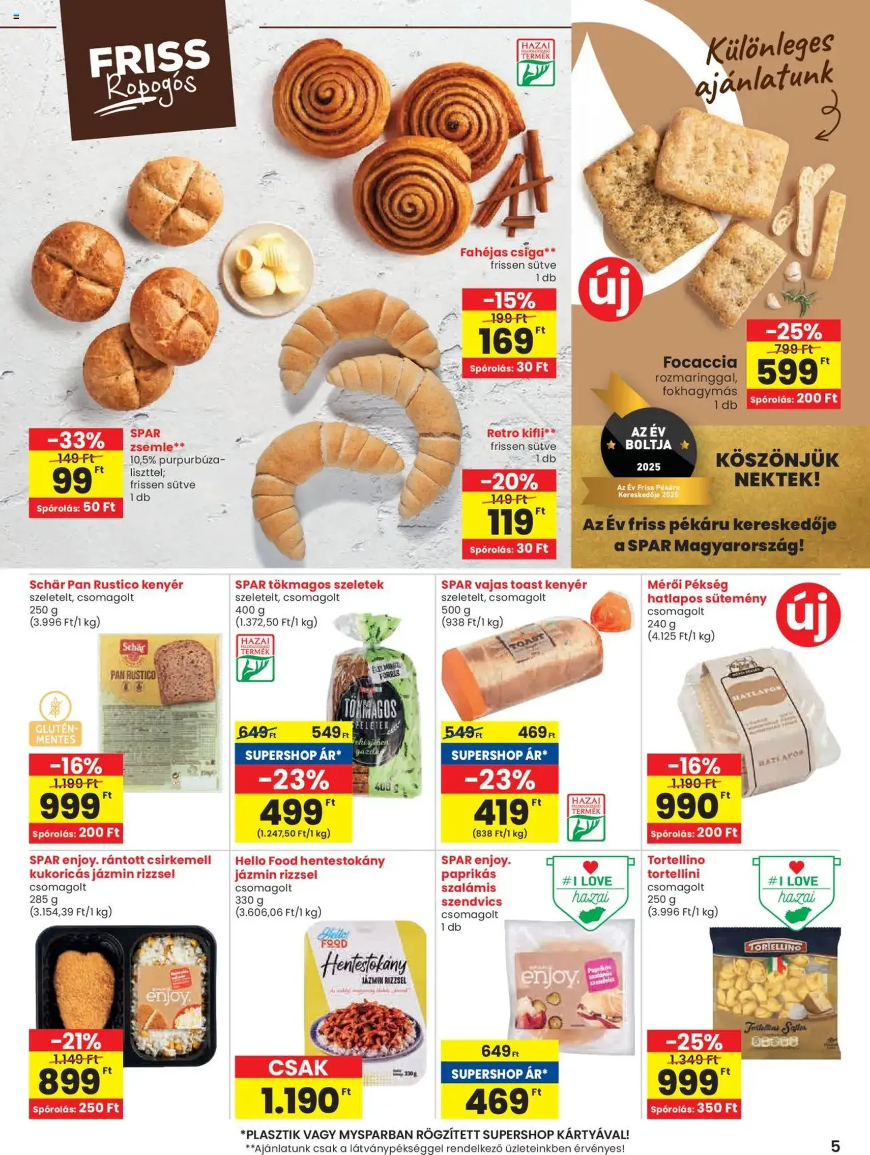 Spar Akciós újság - 2025.08.07. érvényes szórólap 5 oldal 16 oldalból Spar Akciós újság - 2025.08.07. érvényes szórólap 5 oldal 16 oldalból