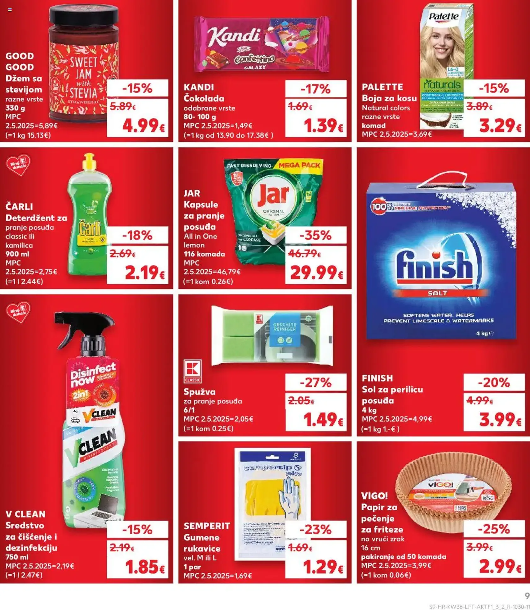 Kaufland HR - Osijek - 2025.09.03. érvényes szórólap 9 oldal 32 oldalból Kaufland HR - Osijek - 2025.09.03. érvényes szórólap 9 oldal 32 oldalból