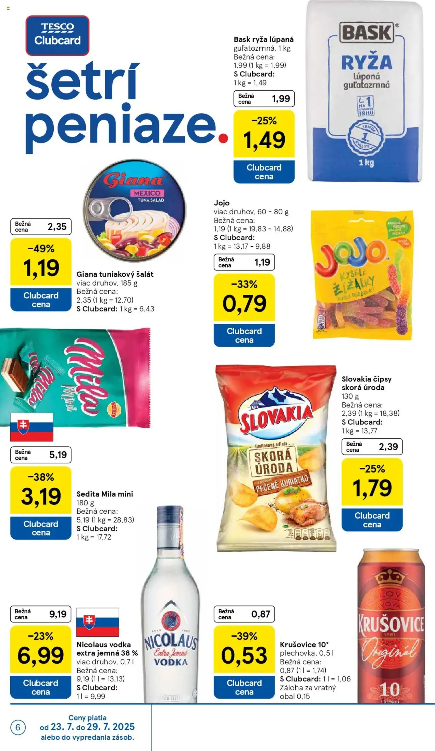 Tesco Hypermarket - leták - platný leták od 23.07.2025 strana 6 z 37 Tesco Hypermarket - leták - platný leták od 23.07.2025 strana 6 z 37