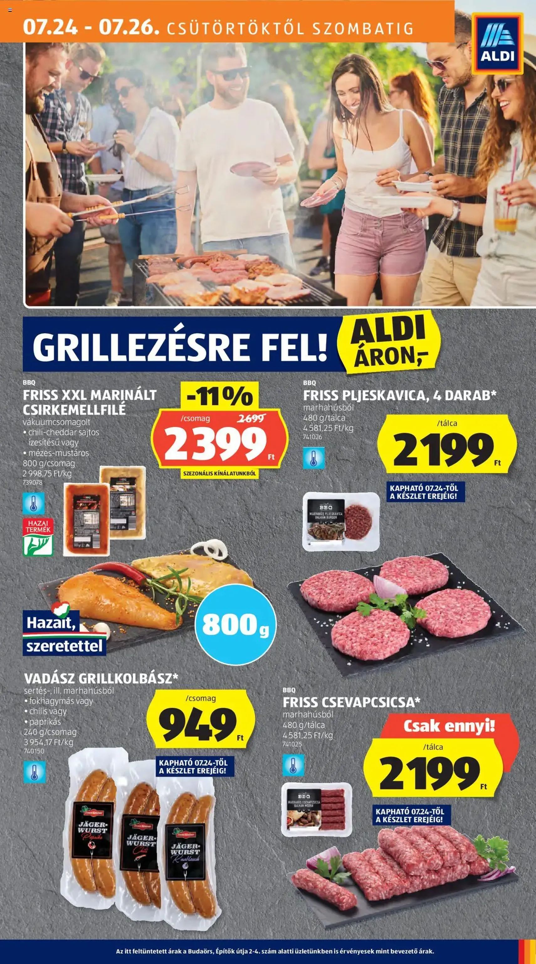 Aldi Akciós újság - 2025.07.24. érvényes szórólap 17 oldal 50 oldalból Aldi Akciós újság - 2025.07.24. érvényes szórólap 17 oldal 50 oldalból