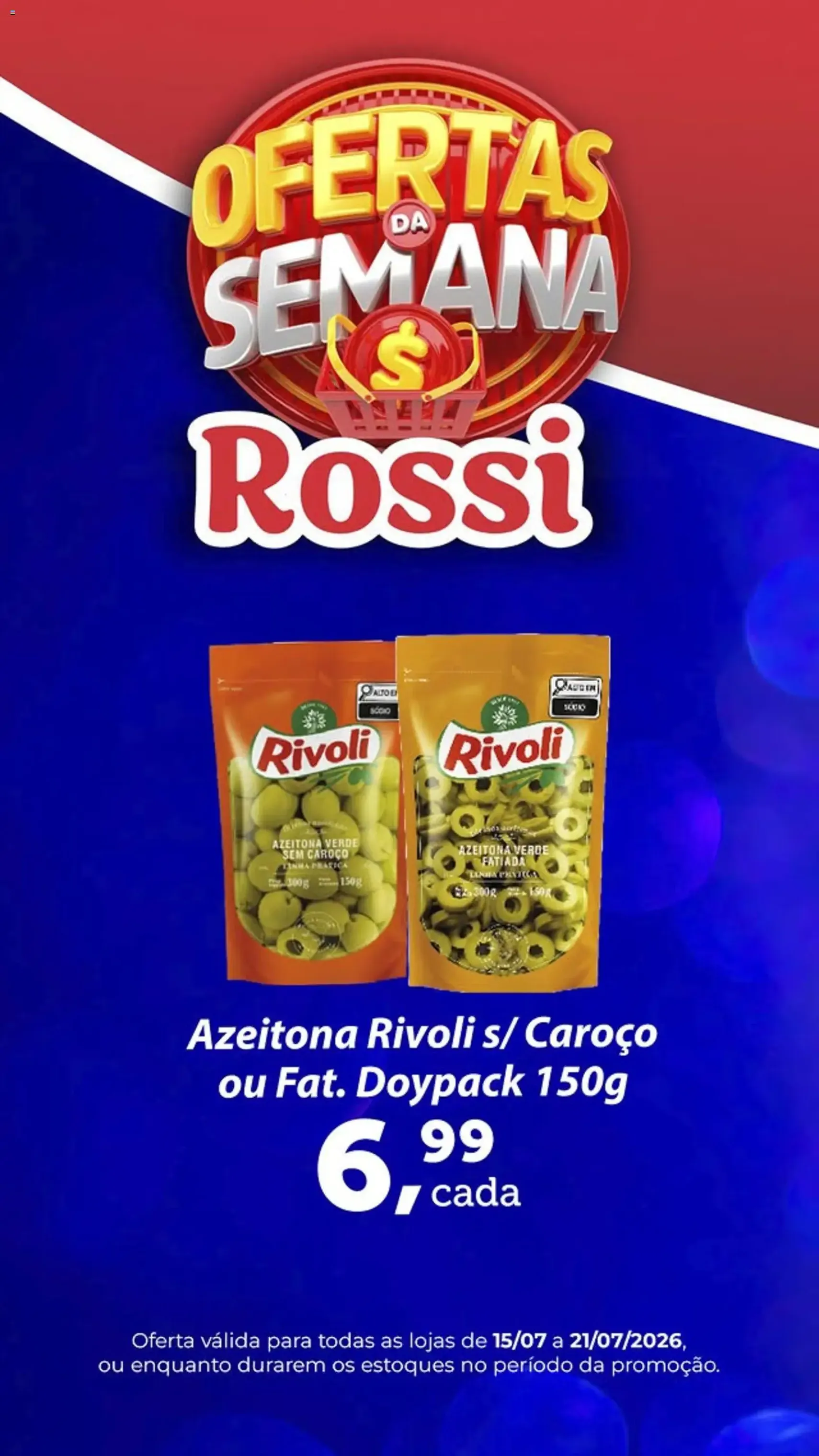 Rossi Supermercados - Ofertas da semana - folheto válido a partir de 15/07/2026 página 2 de 4