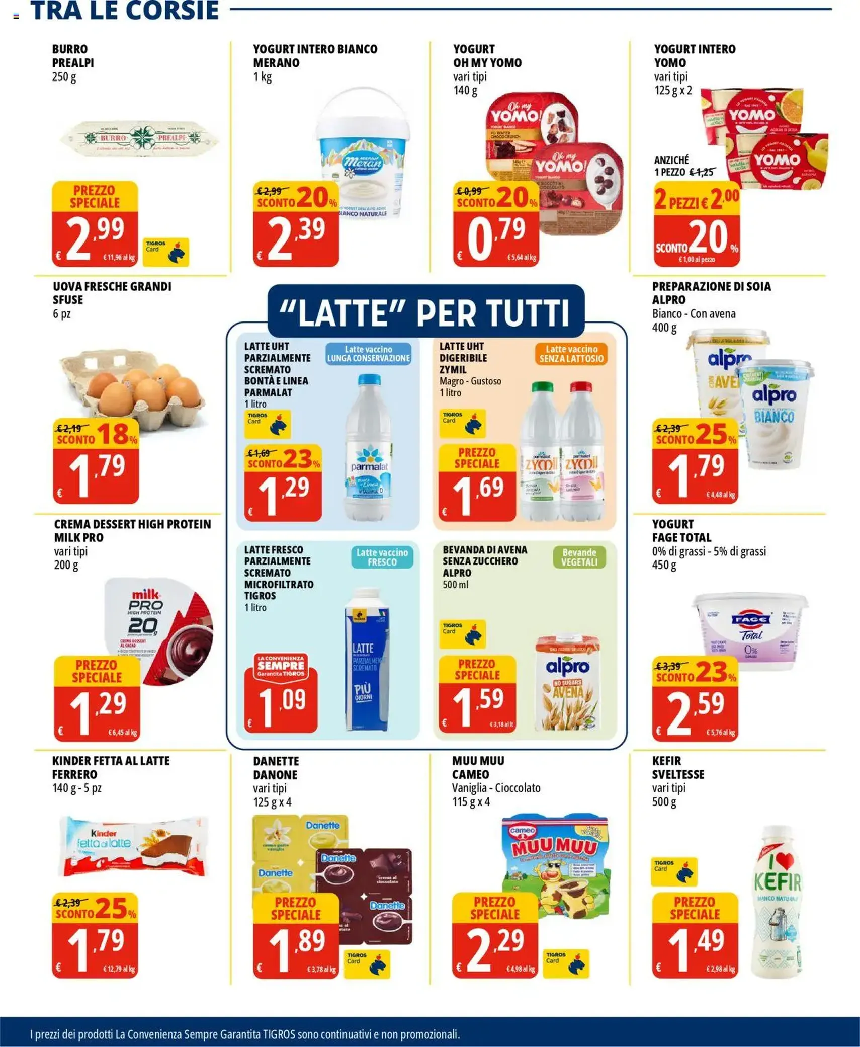 Volantino Tigros - volantino valido dal 31/07/2025 pagina 13 di 32 Volantino Tigros - volantino valido dal 31/07/2025 pagina 13 di 32