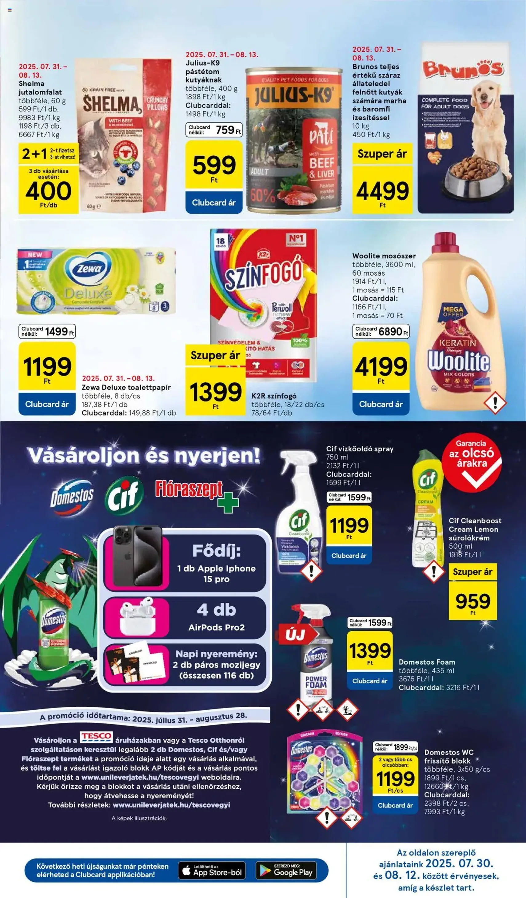 Tesco Hipermarket - Akciós újság - 2025.08.07. érvényes szórólap 25 oldal 32 oldalból Tesco Hipermarket - Akciós újság - 2025.08.07. érvényes szórólap 25 oldal 32 oldalból