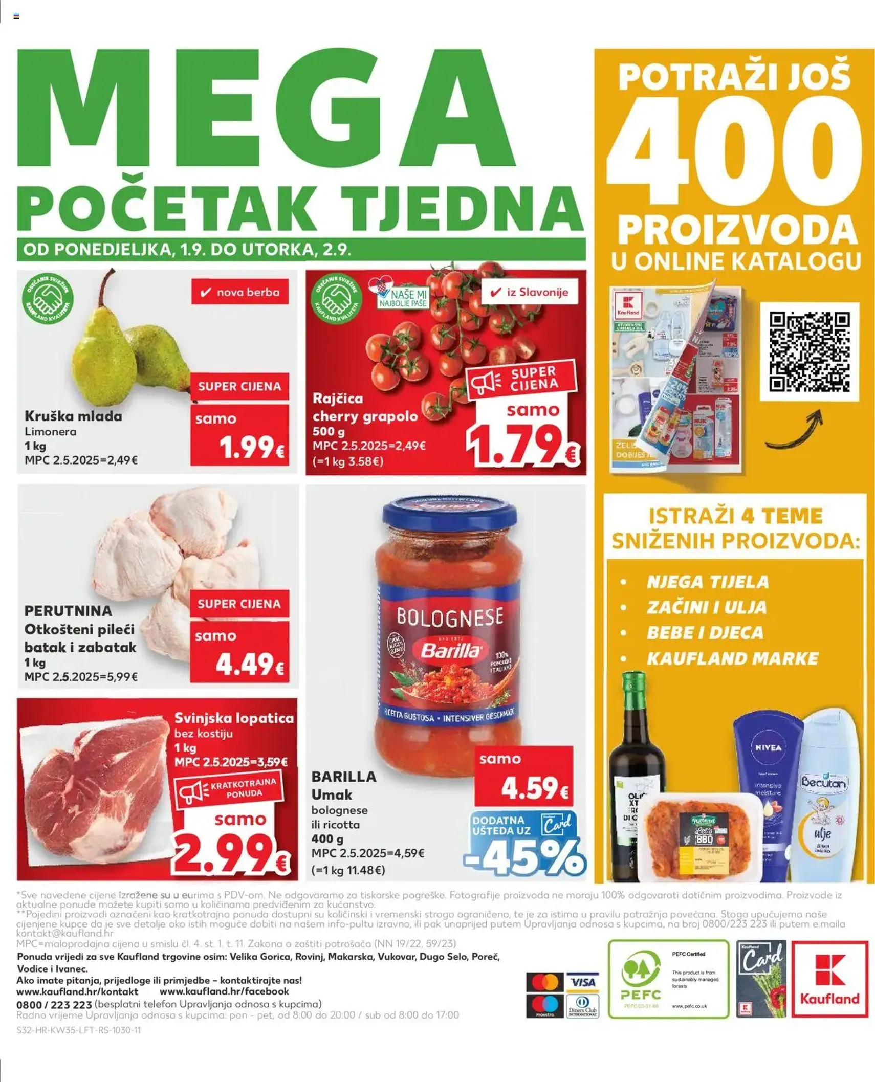 Kaufland HR - Osijek - 2025.08.27. érvényes szórólap 32 oldal 32 oldalból Kaufland HR - Osijek - 2025.08.27. érvényes szórólap 32 oldal 32 oldalból