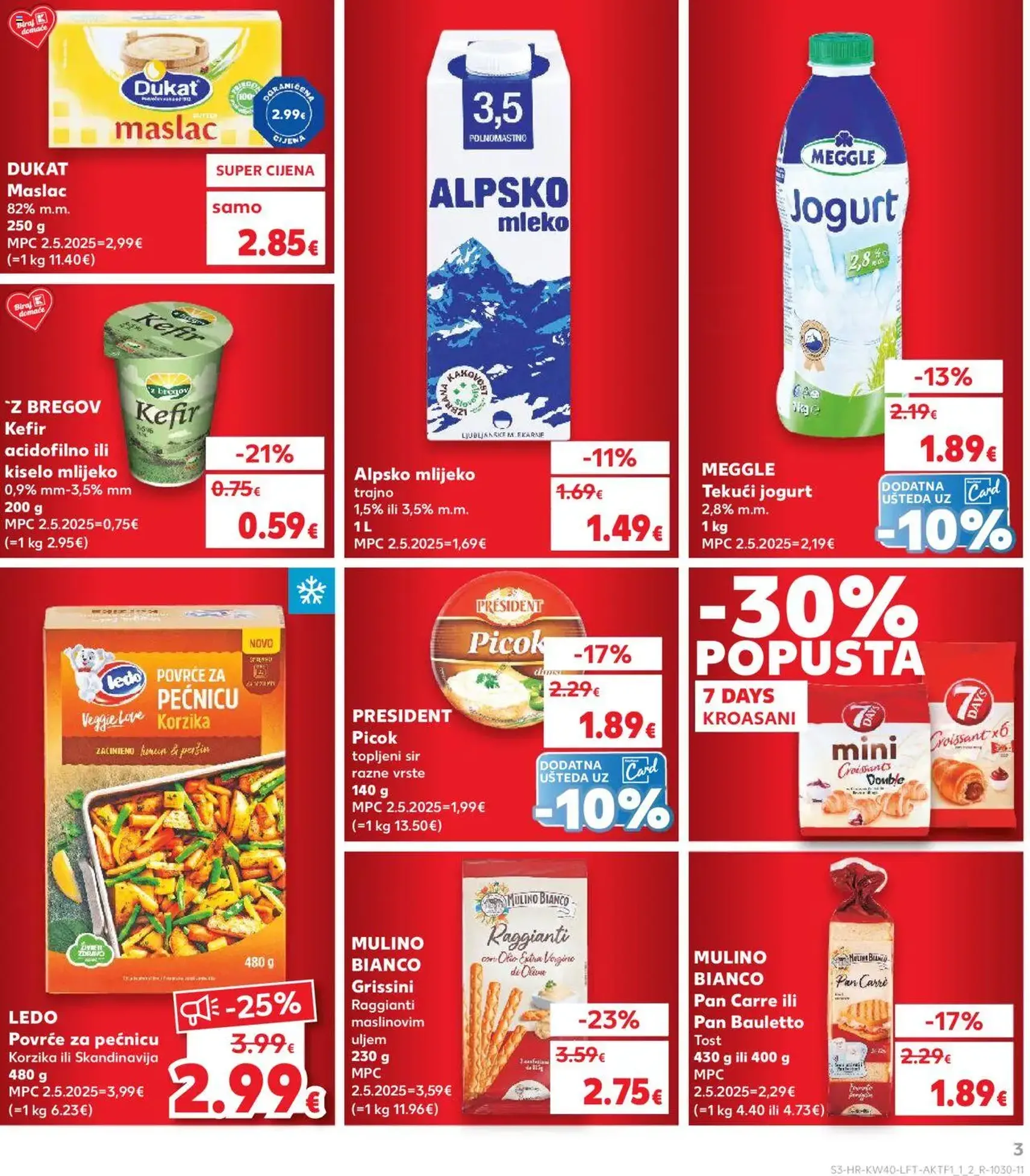 Kaufland HR - Osijek - 2025.10.01. érvényes szórólap 3 oldal 32 oldalból Kaufland HR - Osijek - 2025.10.01. érvényes szórólap 3 oldal 32 oldalból