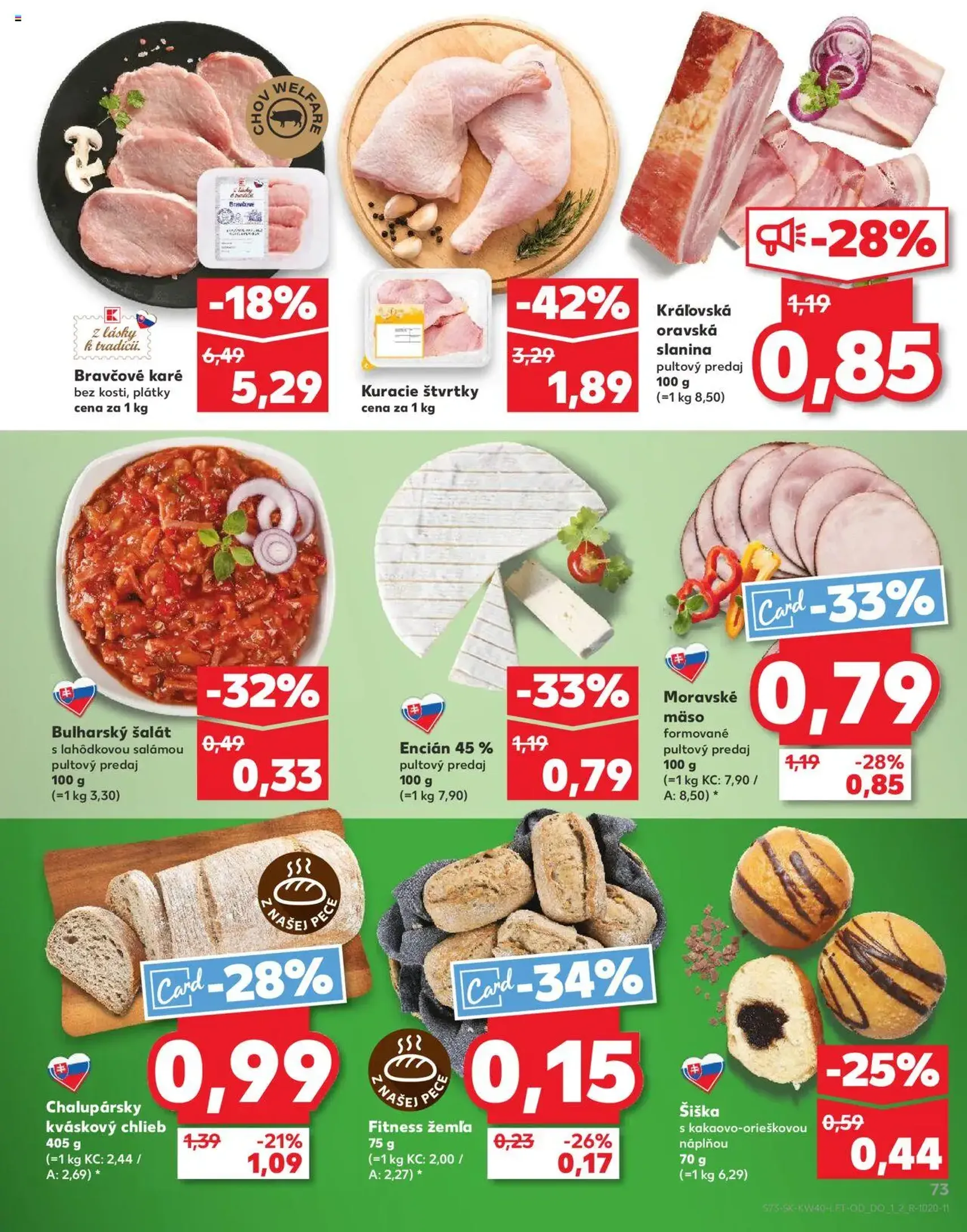 Kaufland SK Bratislava-Devínska Nová Ves - 2025.10.02. érvényes szórólap 73 oldal 78 oldalból Kaufland SK Bratislava-Devínska Nová Ves - 2025.10.02. érvényes szórólap 73 oldal 78 oldalból