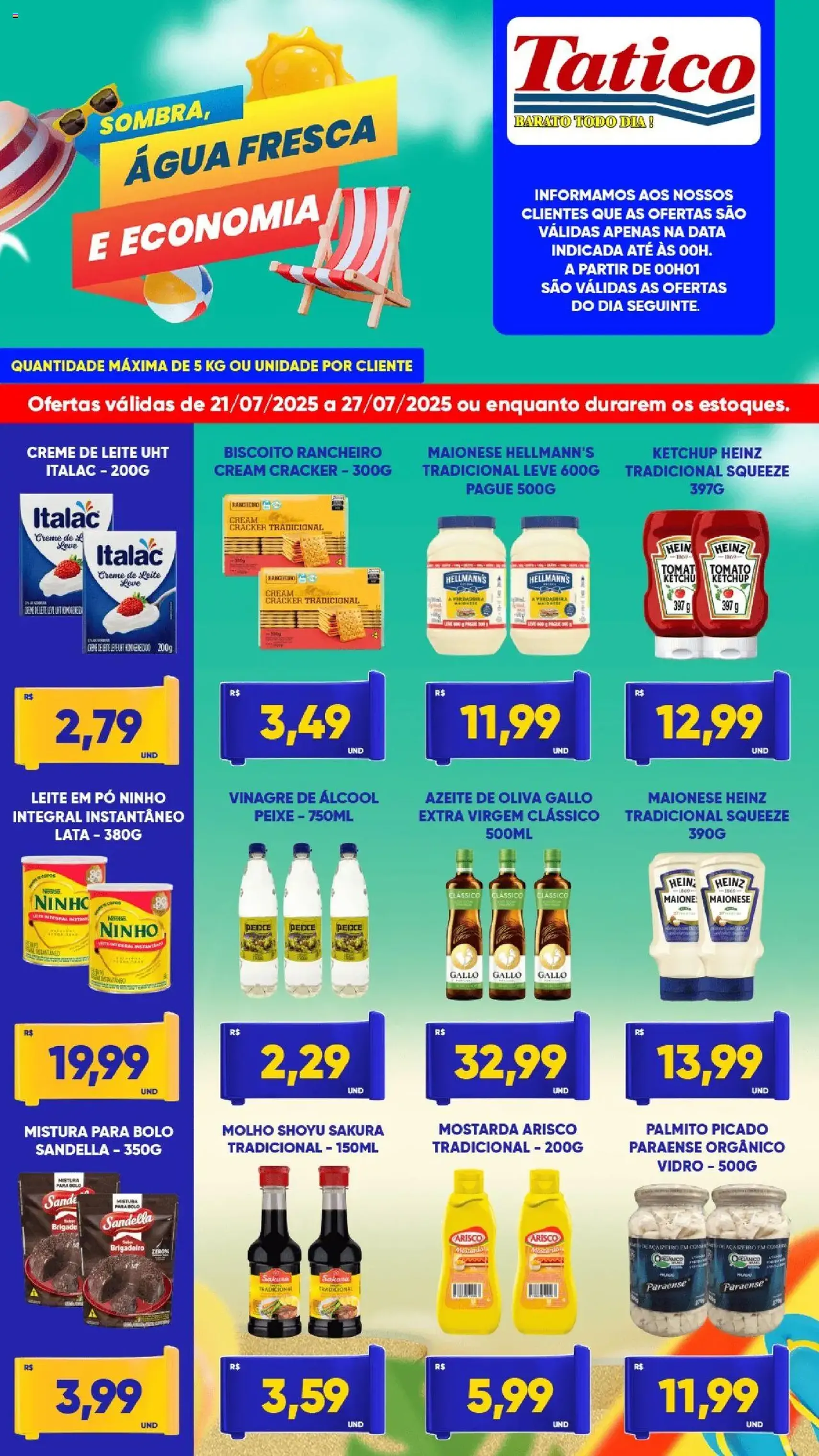 Tatico - Ofertas da semana - folheto válido a partir de 21/07/2025 página 2 de 7 Tatico - Ofertas da semana - folheto válido a partir de 21/07/2025 página 2 de 7