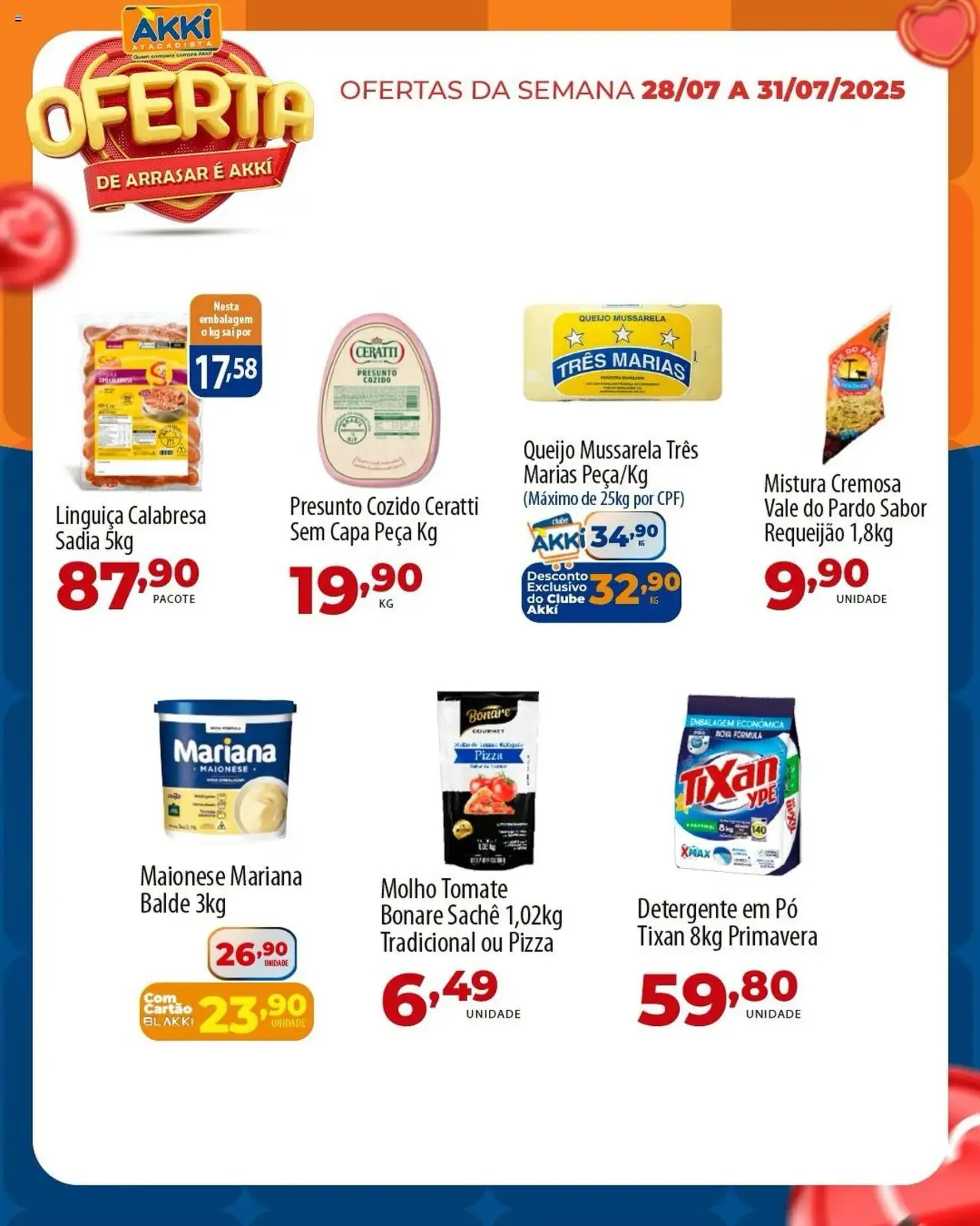 Akki Atacadista - Ofertas da semana - folheto válido a partir de 28/07/2025 página 6 de 6 Akki Atacadista - Ofertas da semana - folheto válido a partir de 28/07/2025 página 6 de 6