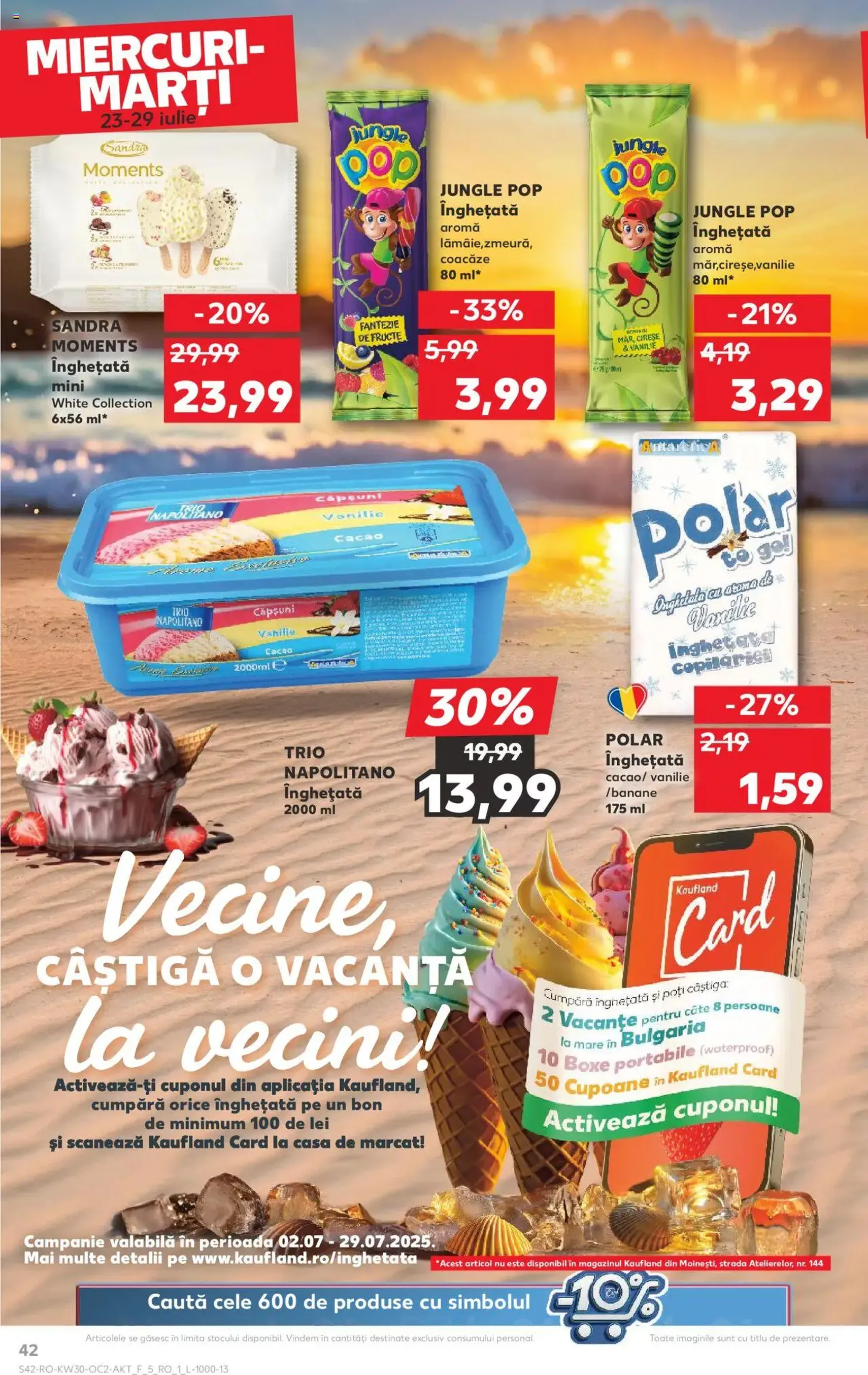 Kaufland RO - București - 2025.07.23. érvényes szórólap 42 oldal 72 oldalból Kaufland RO - București - 2025.07.23. érvényes szórólap 42 oldal 72 oldalból