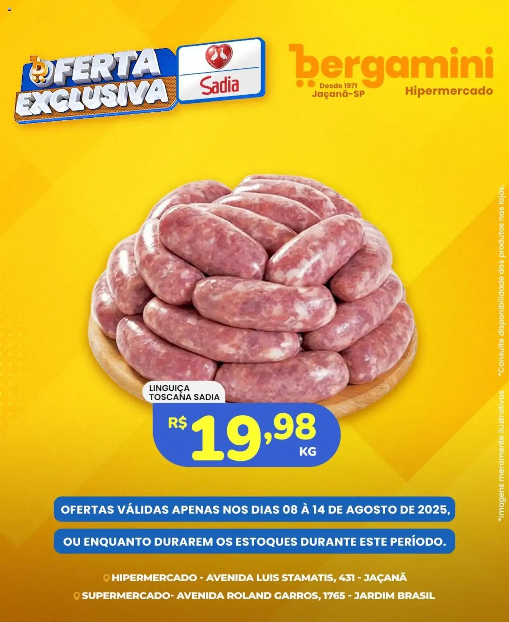 Supermercado Bergamini - Ofertas Sadia e Perdigão - folheto válido a partir de 08/08/2025 página 6 de 6 Supermercado Bergamini - Ofertas Sadia e Perdigão - folheto válido a partir de 08/08/2025 página 6 de 6