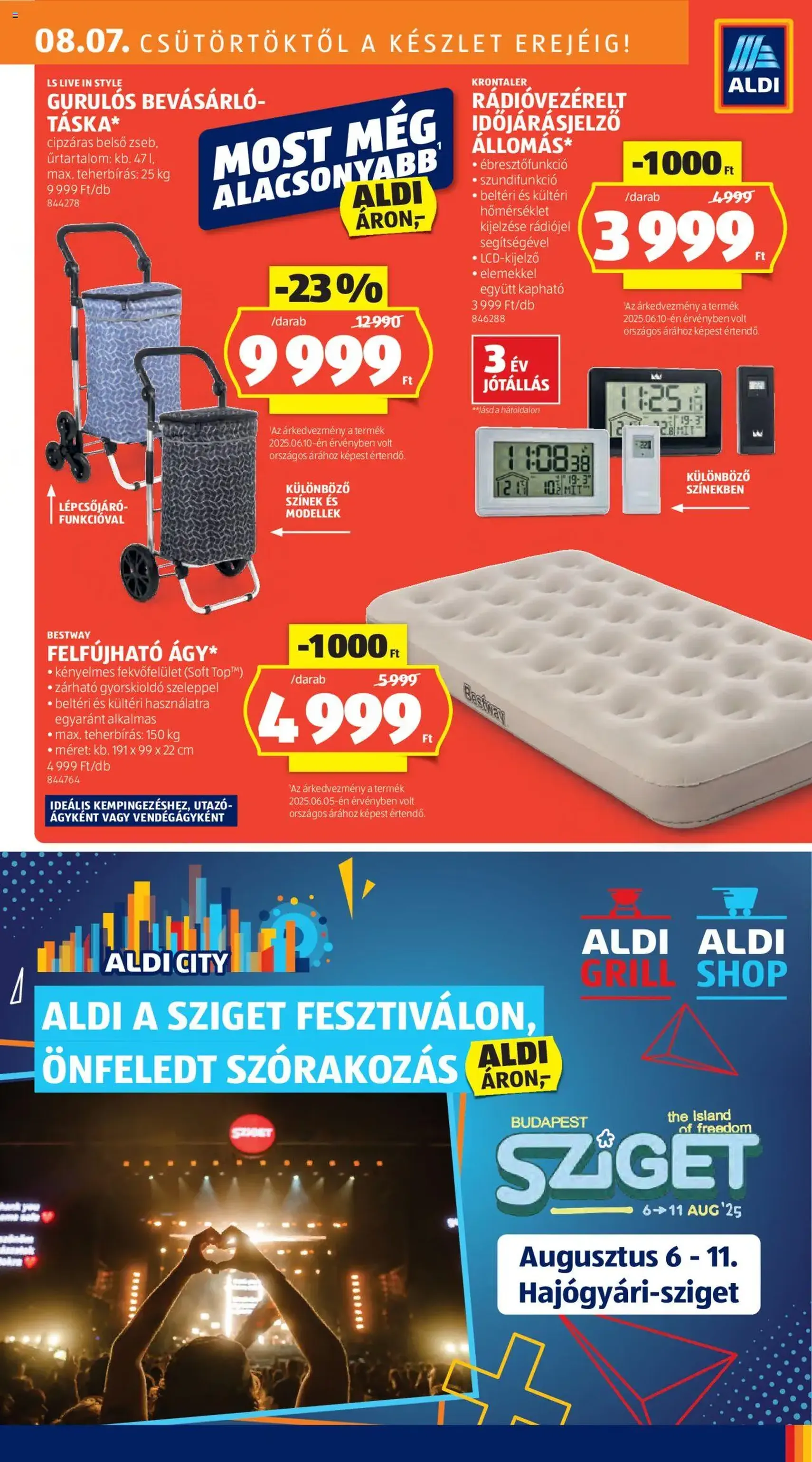 Aldi Akciós újság - 2025.08.07. érvényes szórólap 23 oldal 52 oldalból Aldi Akciós újság - 2025.08.07. érvényes szórólap 23 oldal 52 oldalból