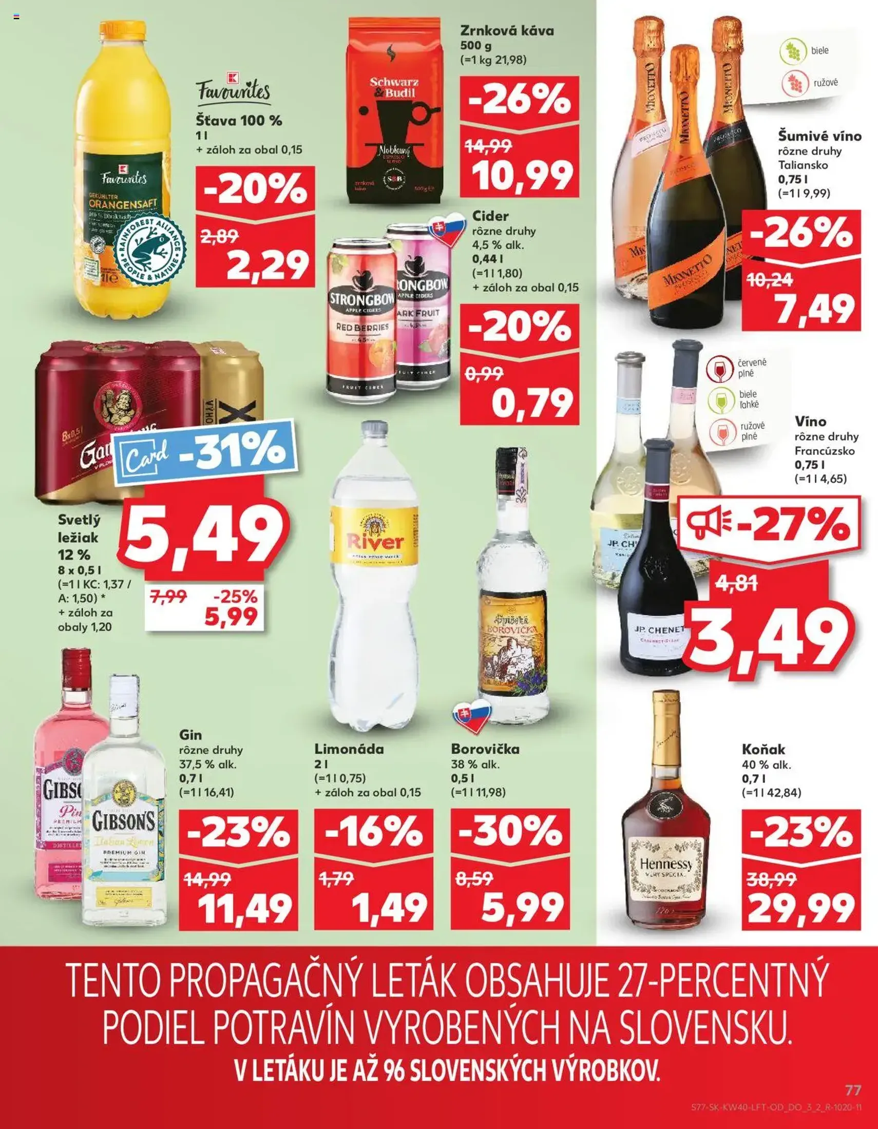 Kaufland SK Bratislava-Devínska Nová Ves - 2025.10.02. érvényes szórólap 77 oldal 78 oldalból Kaufland SK Bratislava-Devínska Nová Ves - 2025.10.02. érvényes szórólap 77 oldal 78 oldalból