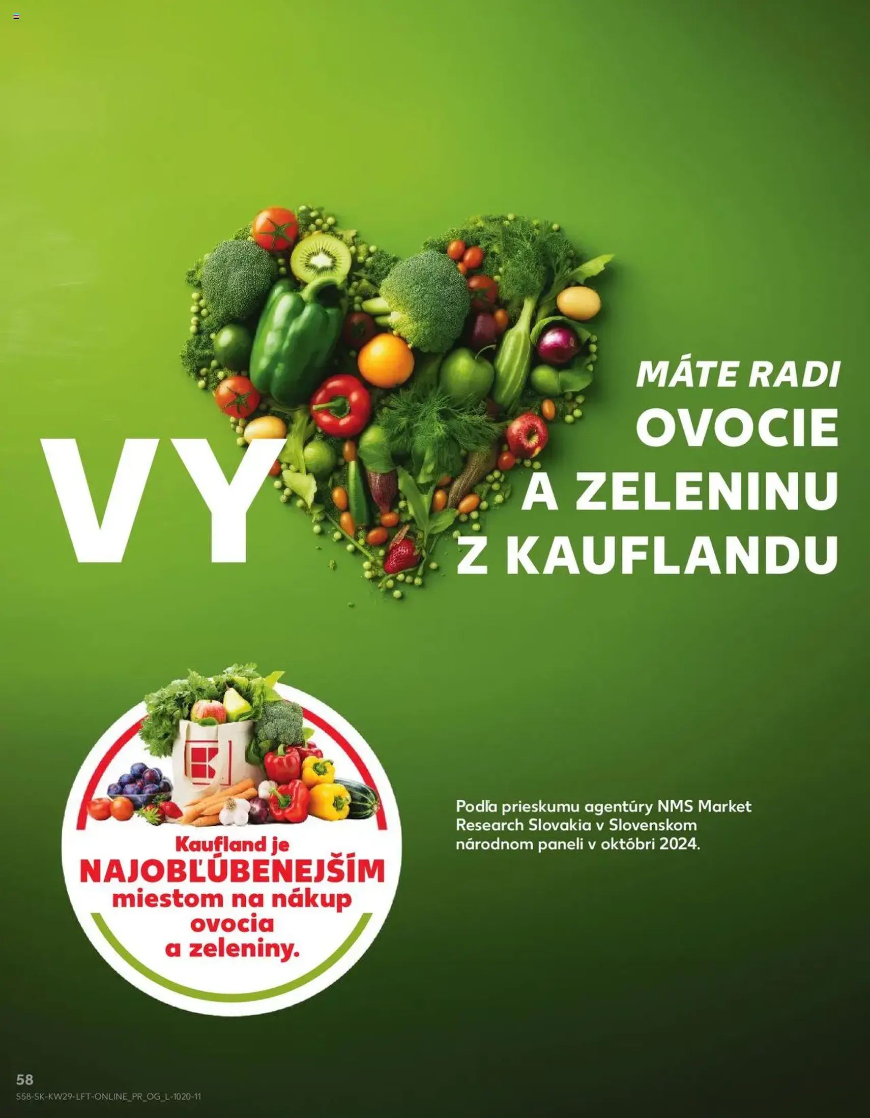 Kaufland SK - Bratislava-Devínska Nová Ves - 2025.07.17. érvényes szórólap 58 oldal 80 oldalból Kaufland SK - Bratislava-Devínska Nová Ves - 2025.07.17. érvényes szórólap 58 oldal 80 oldalból