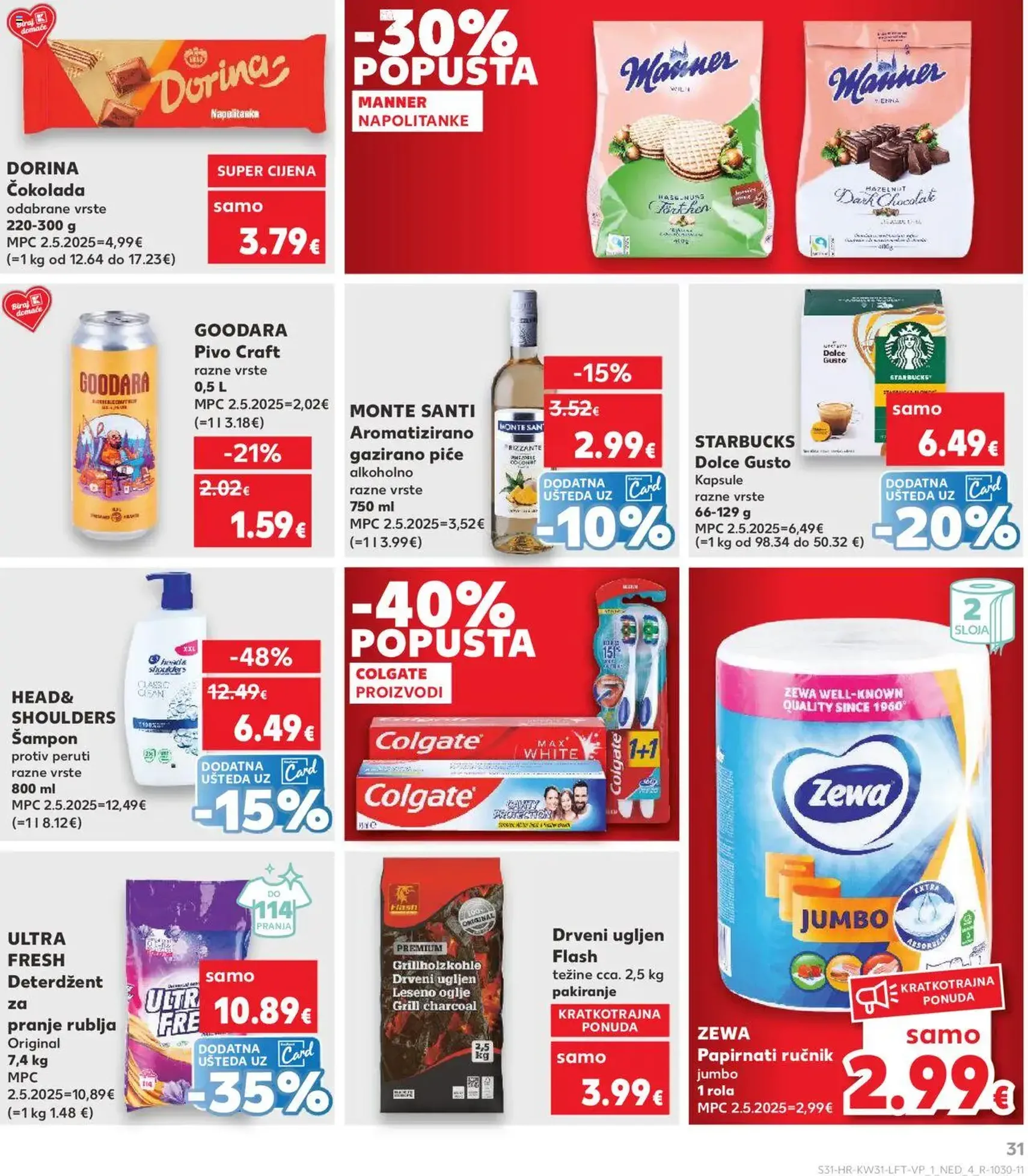 Kaufland HR - Split-Ravne njive - 2025.07.30. érvényes szórólap 31 oldal 32 oldalból Kaufland HR - Split-Ravne njive - 2025.07.30. érvényes szórólap 31 oldal 32 oldalból