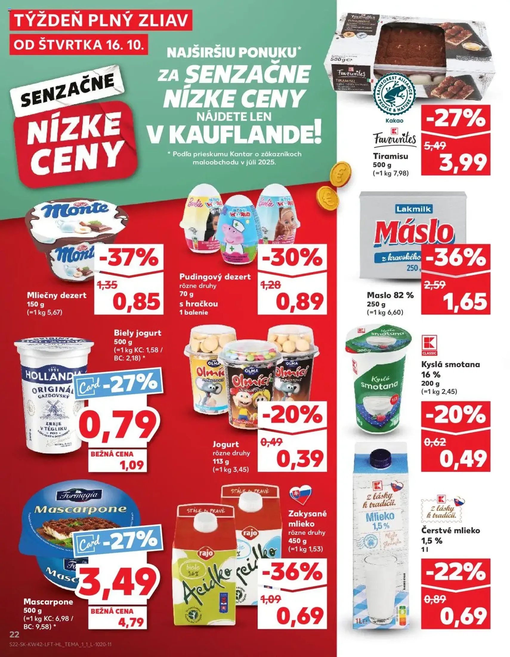 Kaufland SK Bratislava-Devínska Nová Ves - 2025.10.16. érvényes szórólap 22 oldal 78 oldalból Kaufland SK Bratislava-Devínska Nová Ves - 2025.10.16. érvényes szórólap 22 oldal 78 oldalból