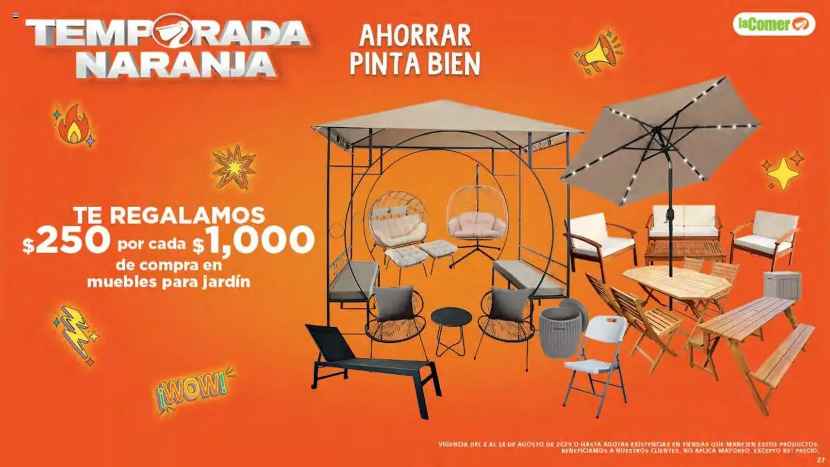 La Comer - Folleto - folleto válido desde 06/08/2025 página 27 de 33 La Comer - Folleto - folleto válido desde 06/08/2025 página 27 de 33