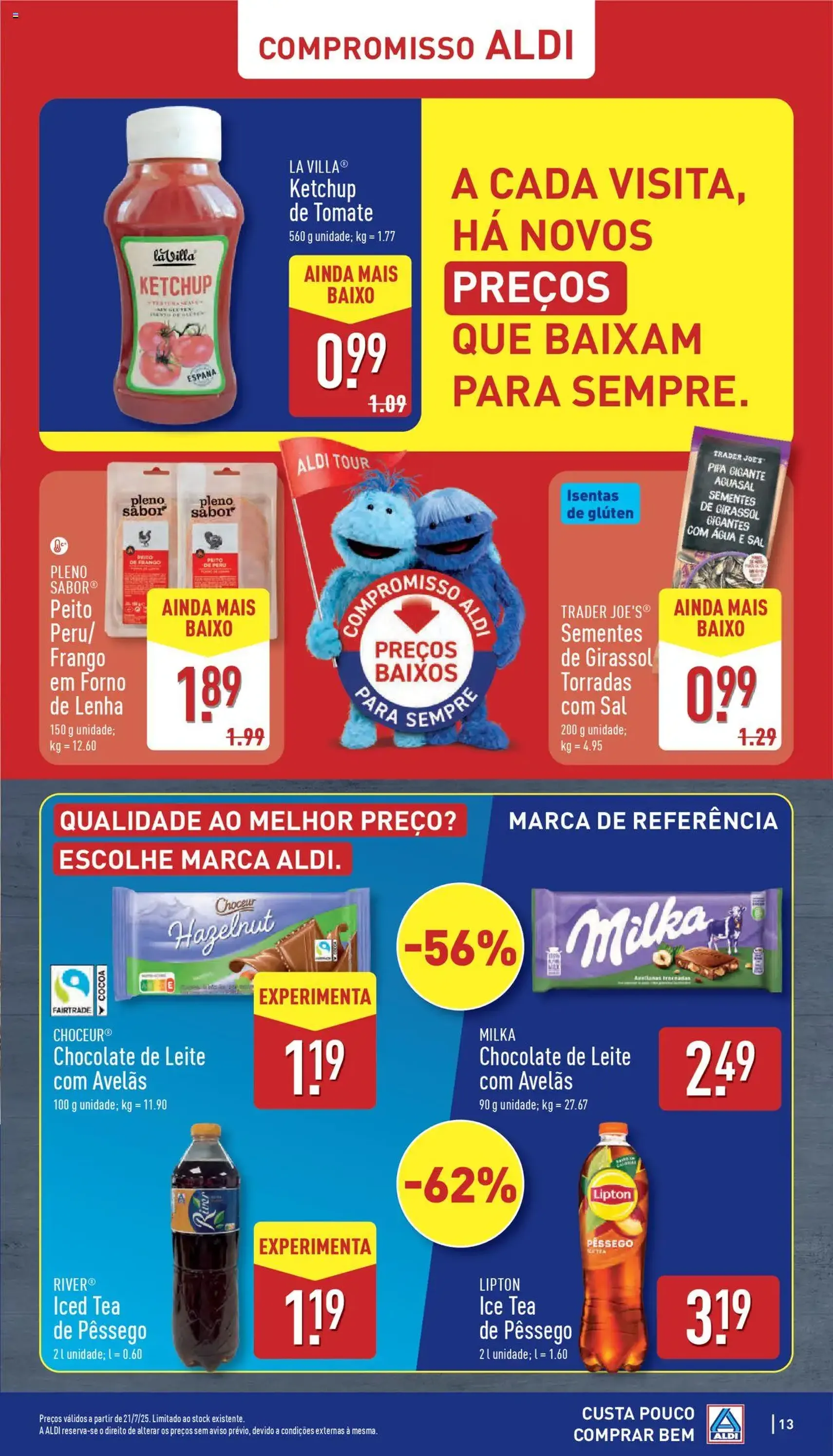 Aldi folheto - folheto válido a partir de 21/07/2025 página 13 de 34 Aldi folheto - folheto válido a partir de 21/07/2025 página 13 de 34