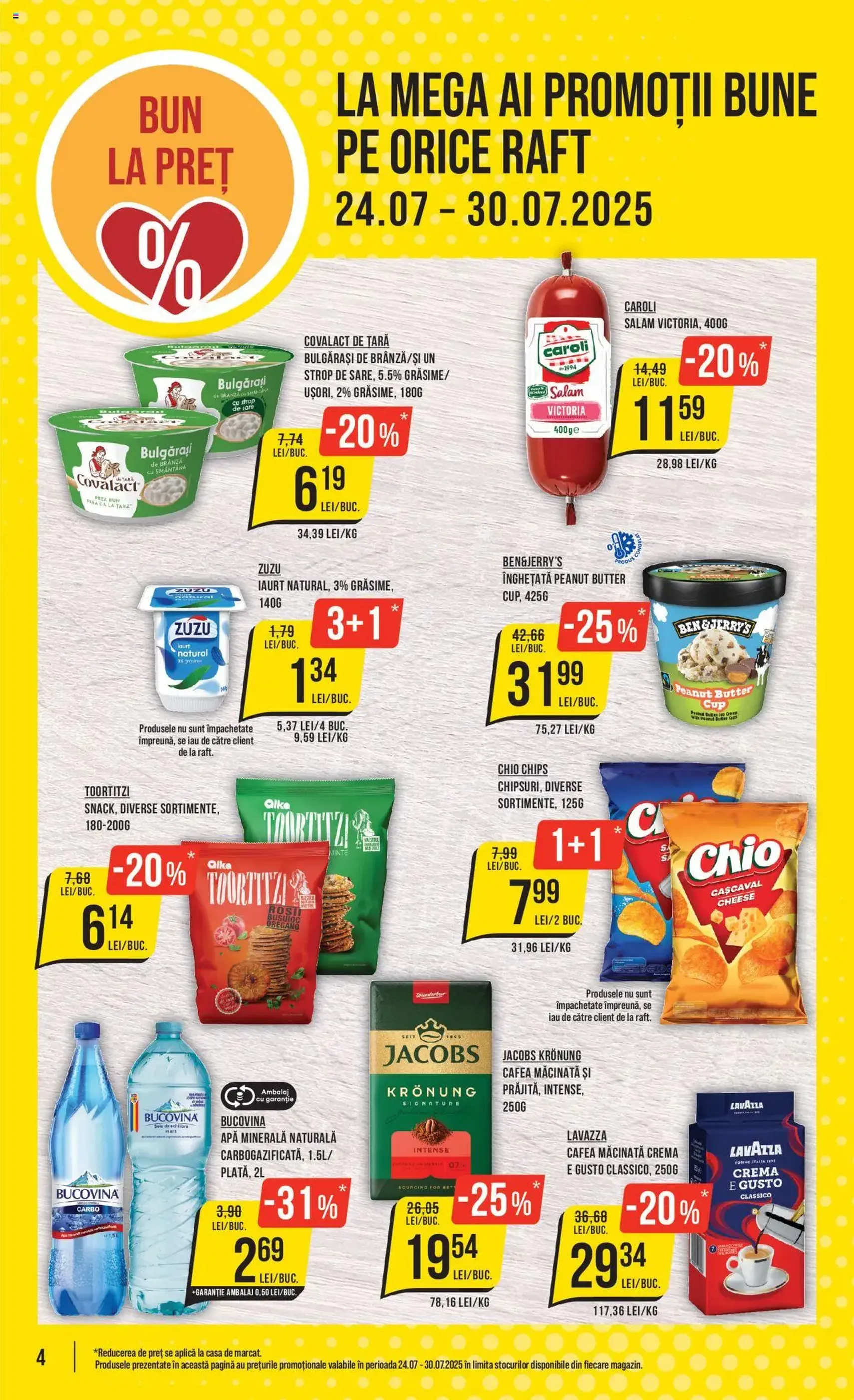 Catalog Mega Image - cataloage valabile începând cu 24.07.2025 pagina 4 din 24 Catalog Mega Image - cataloage valabile începând cu 24.07.2025 pagina 4 din 24