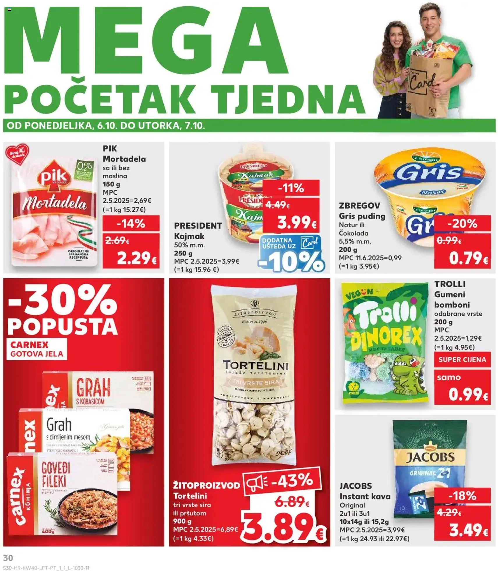 Kaufland HR - Osijek - 2025.10.01. érvényes szórólap 30 oldal 32 oldalból Kaufland HR - Osijek - 2025.10.01. érvényes szórólap 30 oldal 32 oldalból