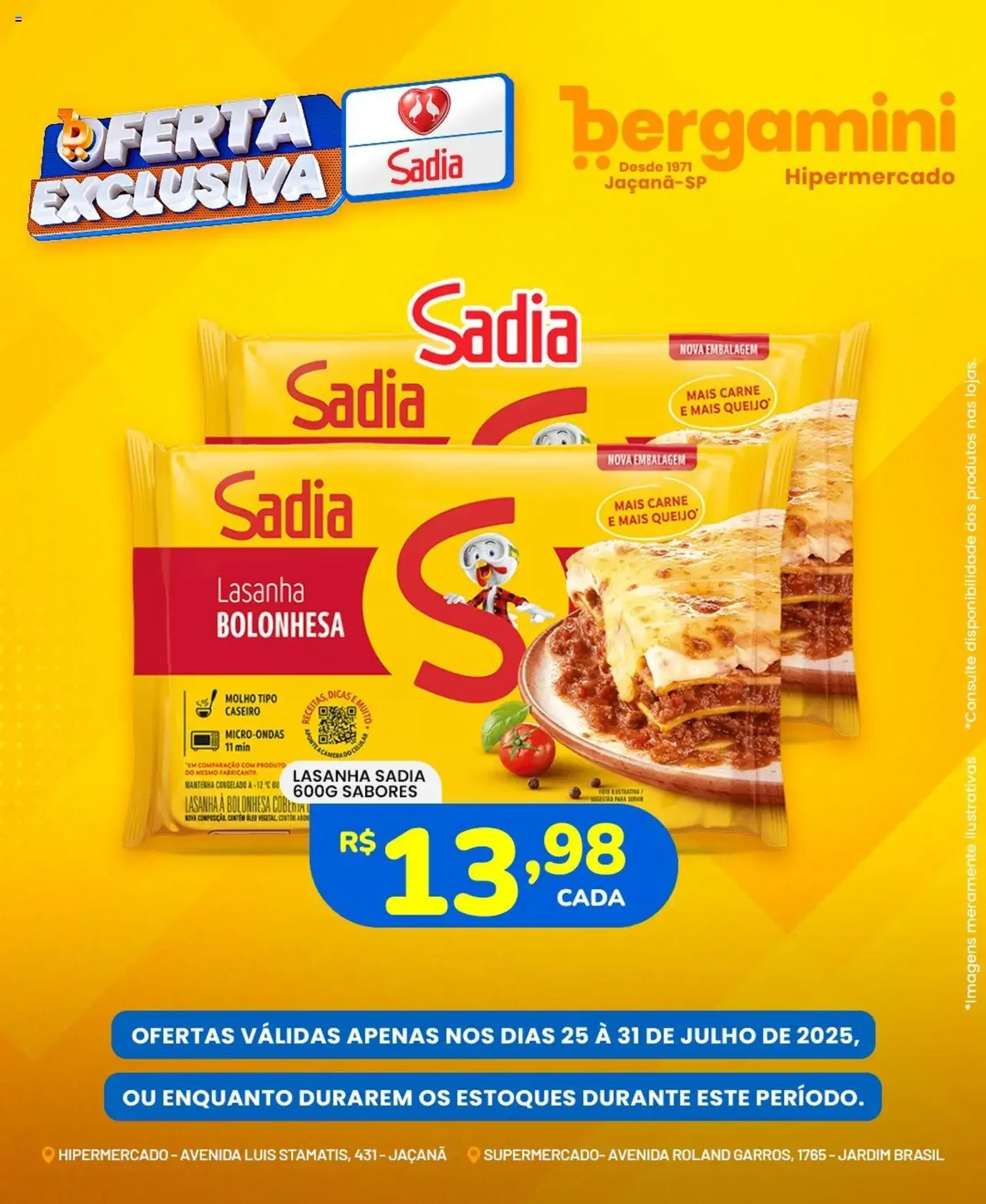 Supermercado Bergamini - Ofertas Sadia e Perdigão - folheto válido a partir de 25/07/2025 página 5 de 6 Supermercado Bergamini - Ofertas Sadia e Perdigão - folheto válido a partir de 25/07/2025 página 5 de 6