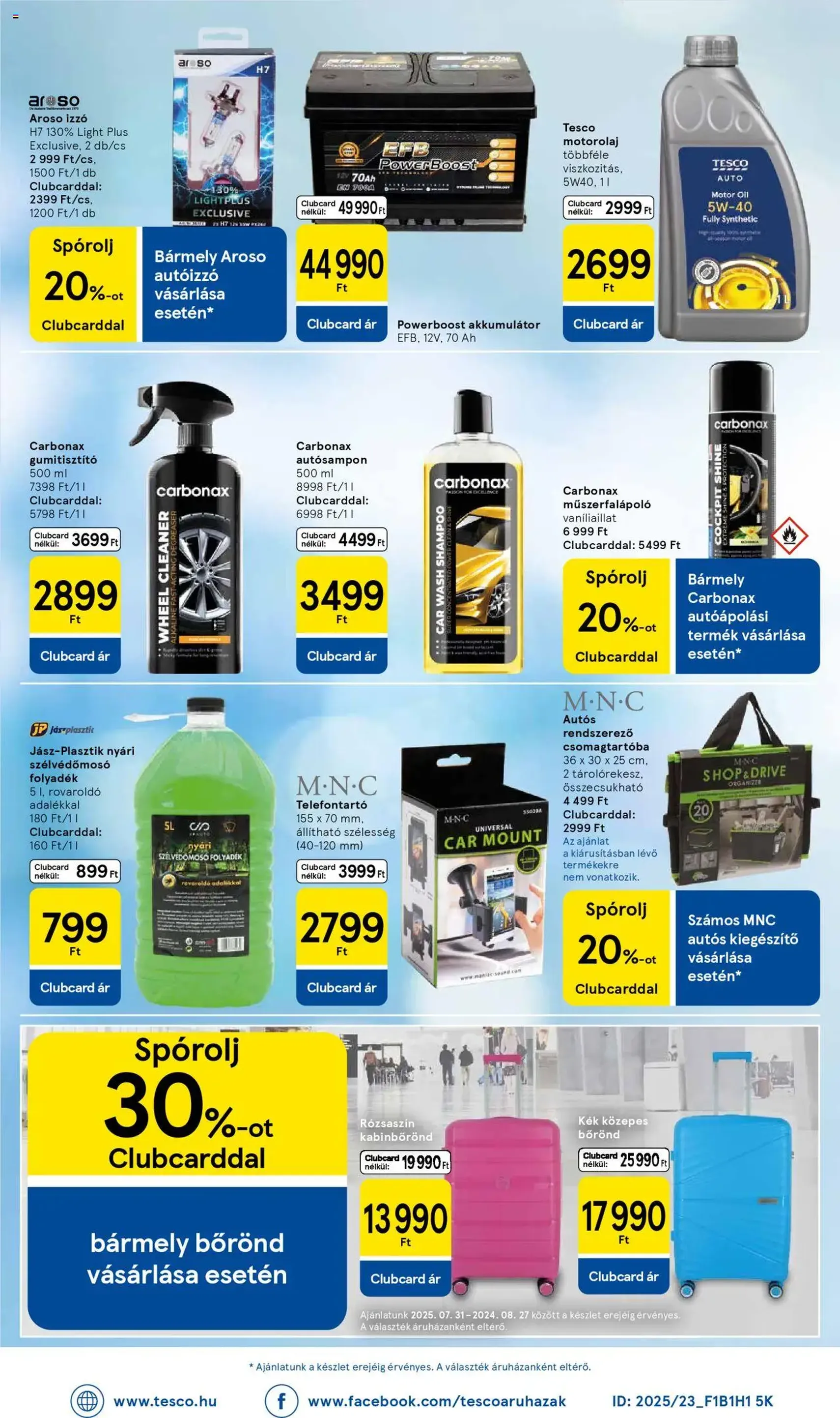 Tesco Hipermarket - Akciós újság - 2025.07.31. érvényes szórólap 32 oldal 32 oldalból Tesco Hipermarket - Akciós újság - 2025.07.31. érvényes szórólap 32 oldal 32 oldalból