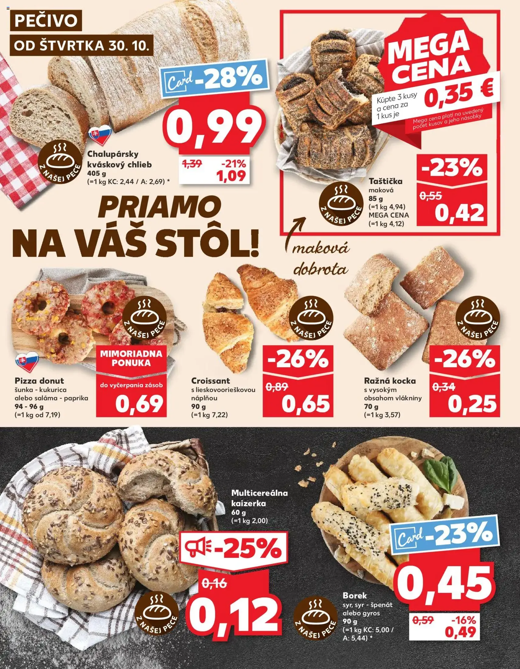 Kaufland SK Bratislava-Devínska Nová Ves - 2025.10.30. érvényes szórólap 8 oldal 78 oldalból Kaufland SK Bratislava-Devínska Nová Ves - 2025.10.30. érvényes szórólap 8 oldal 78 oldalból