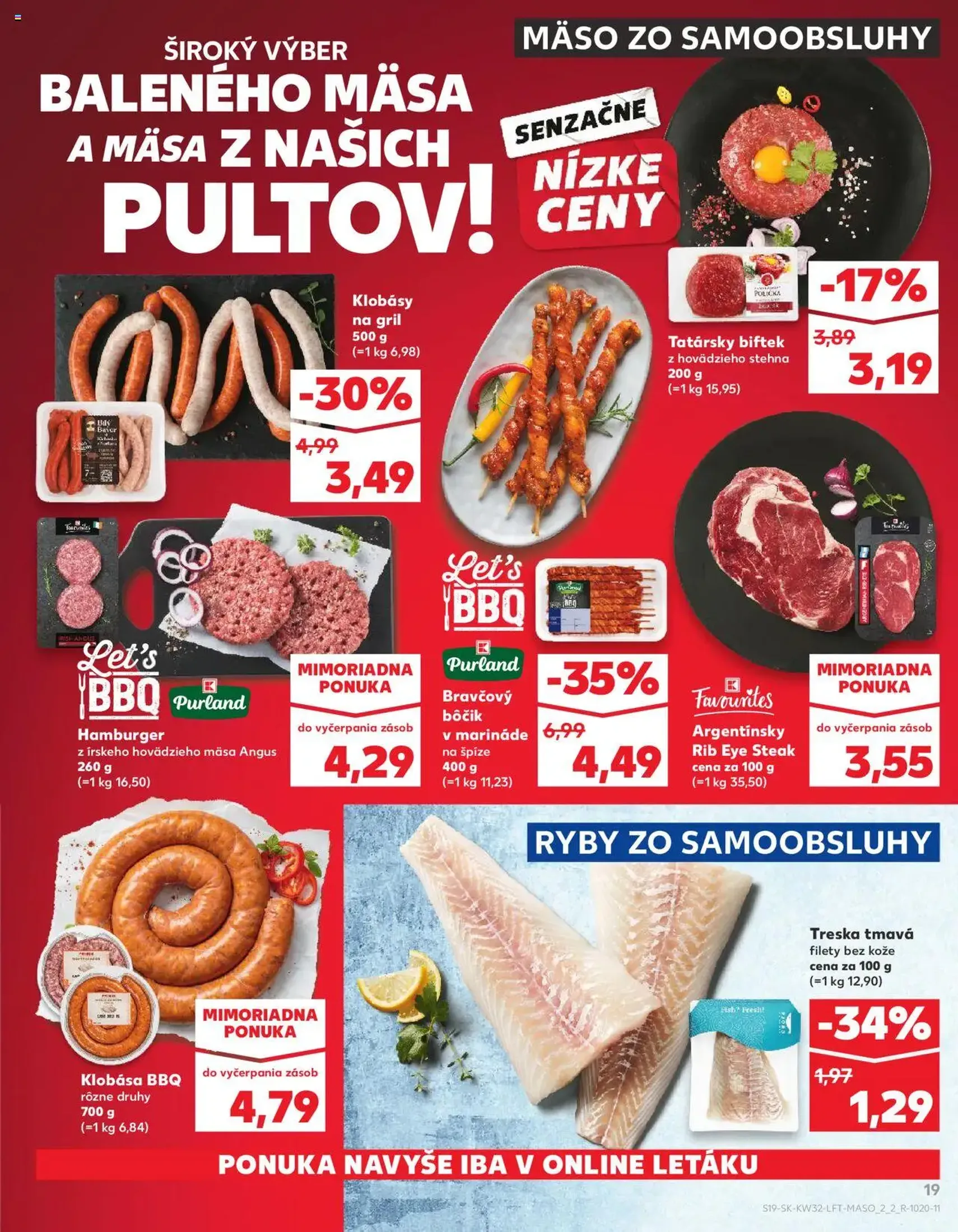 Kaufland SK Bratislava-Devínska Nová Ves - 2025.08.07. érvényes szórólap 19 oldal 78 oldalból Kaufland SK Bratislava-Devínska Nová Ves - 2025.08.07. érvényes szórólap 19 oldal 78 oldalból