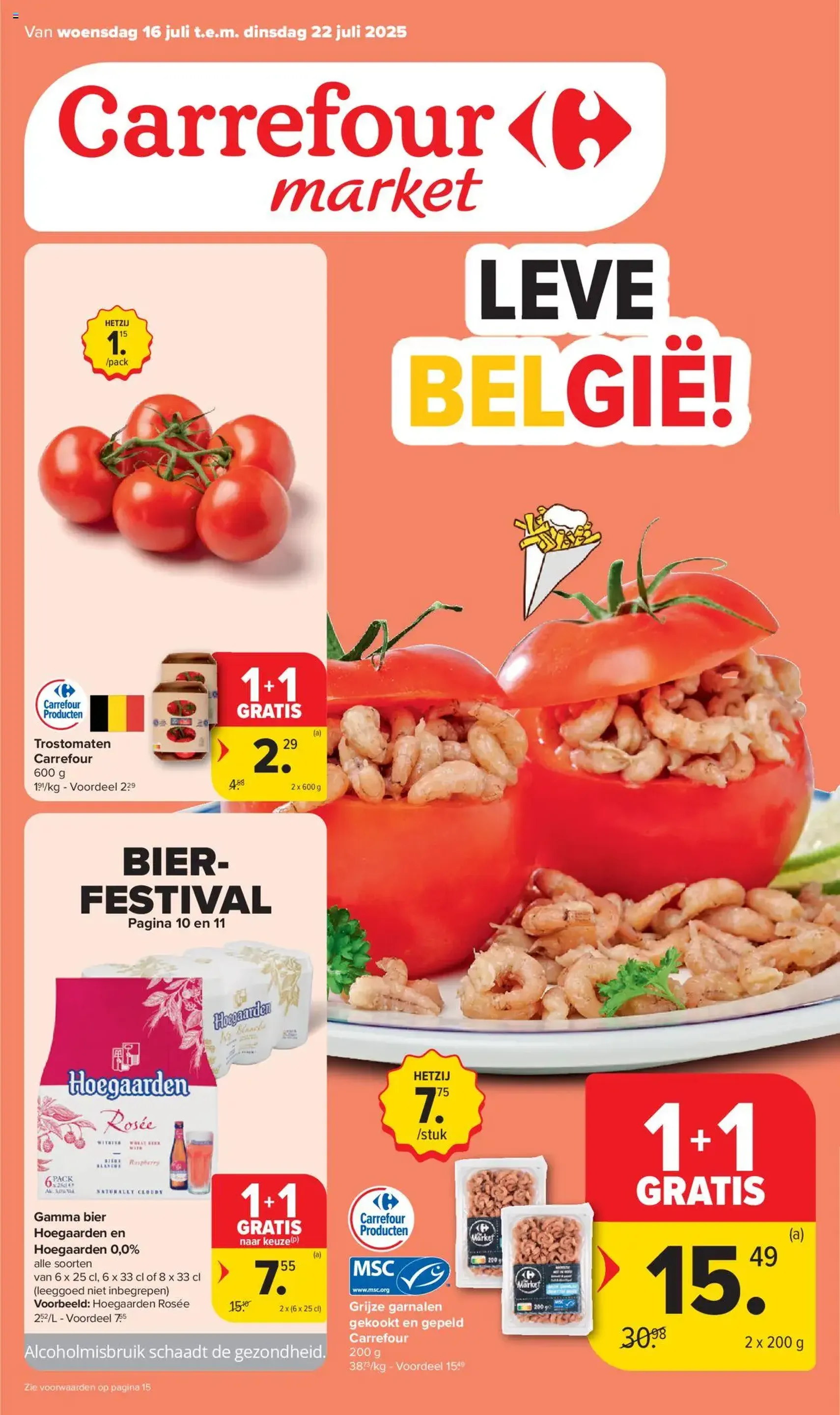 Carrefour market folder week 28 - geldige folder vanaf 16/07/2025 pagina 1 van 16 Carrefour market folder week 28 - geldige folder vanaf 16/07/2025 pagina 1 van 16