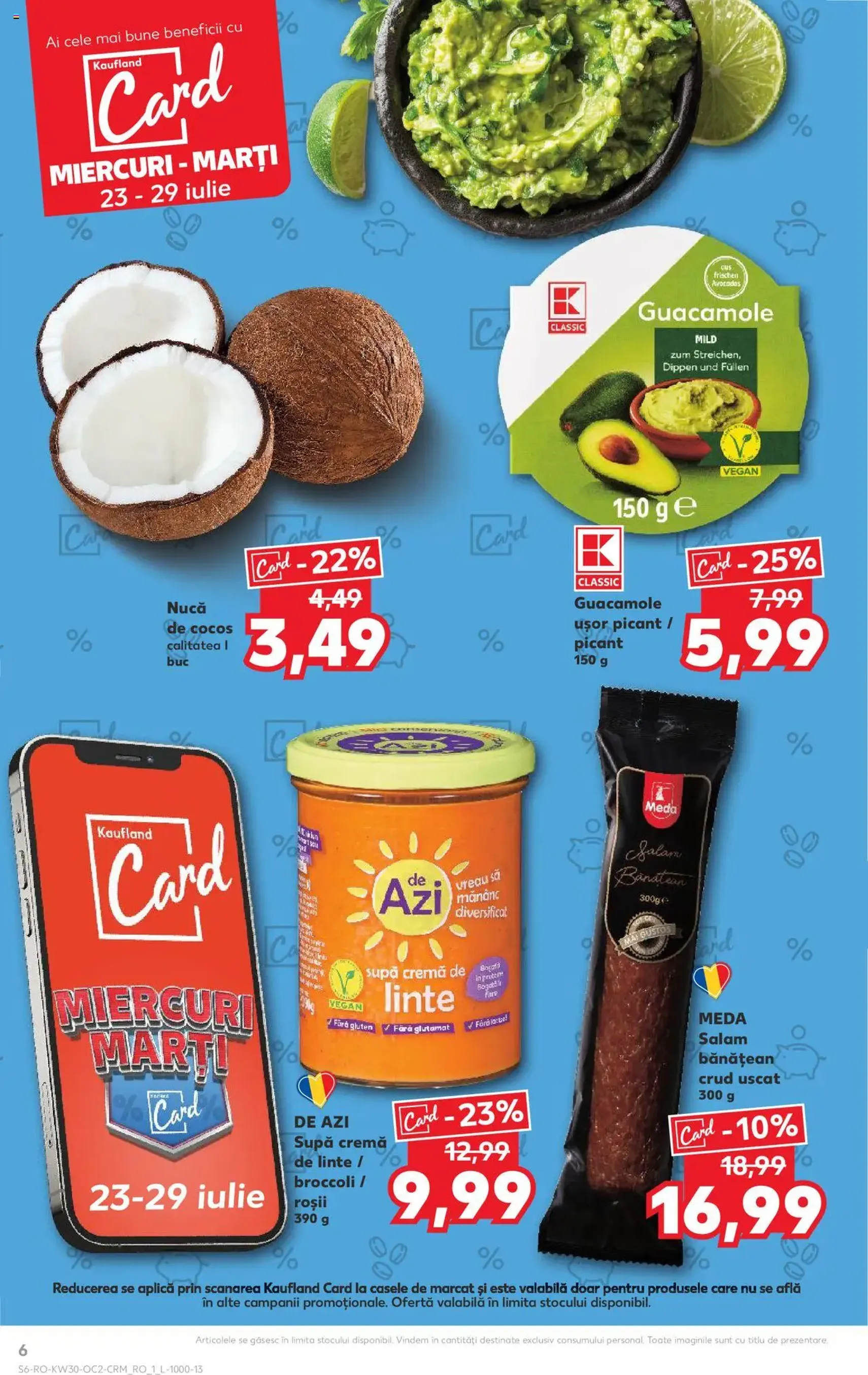 Kaufland RO - București - 2025.07.23. érvényes szórólap 6 oldal 72 oldalból Kaufland RO - București - 2025.07.23. érvényes szórólap 6 oldal 72 oldalból