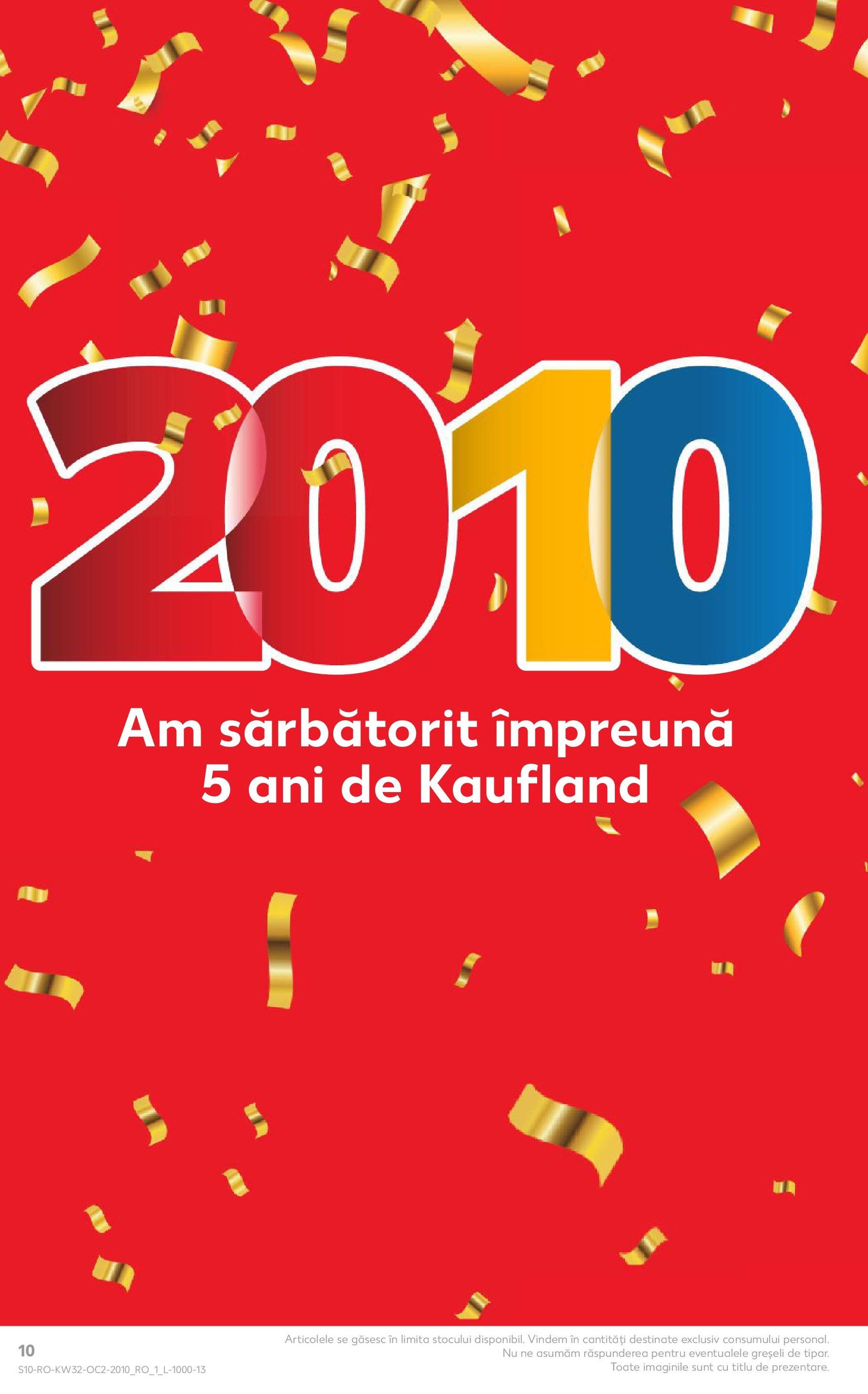 Catalog Kaufland - București - cataloage valabile începând cu 06.08.2025 pagina 10 din 98 Catalog Kaufland - București - cataloage valabile începând cu 06.08.2025 pagina 10 din 98