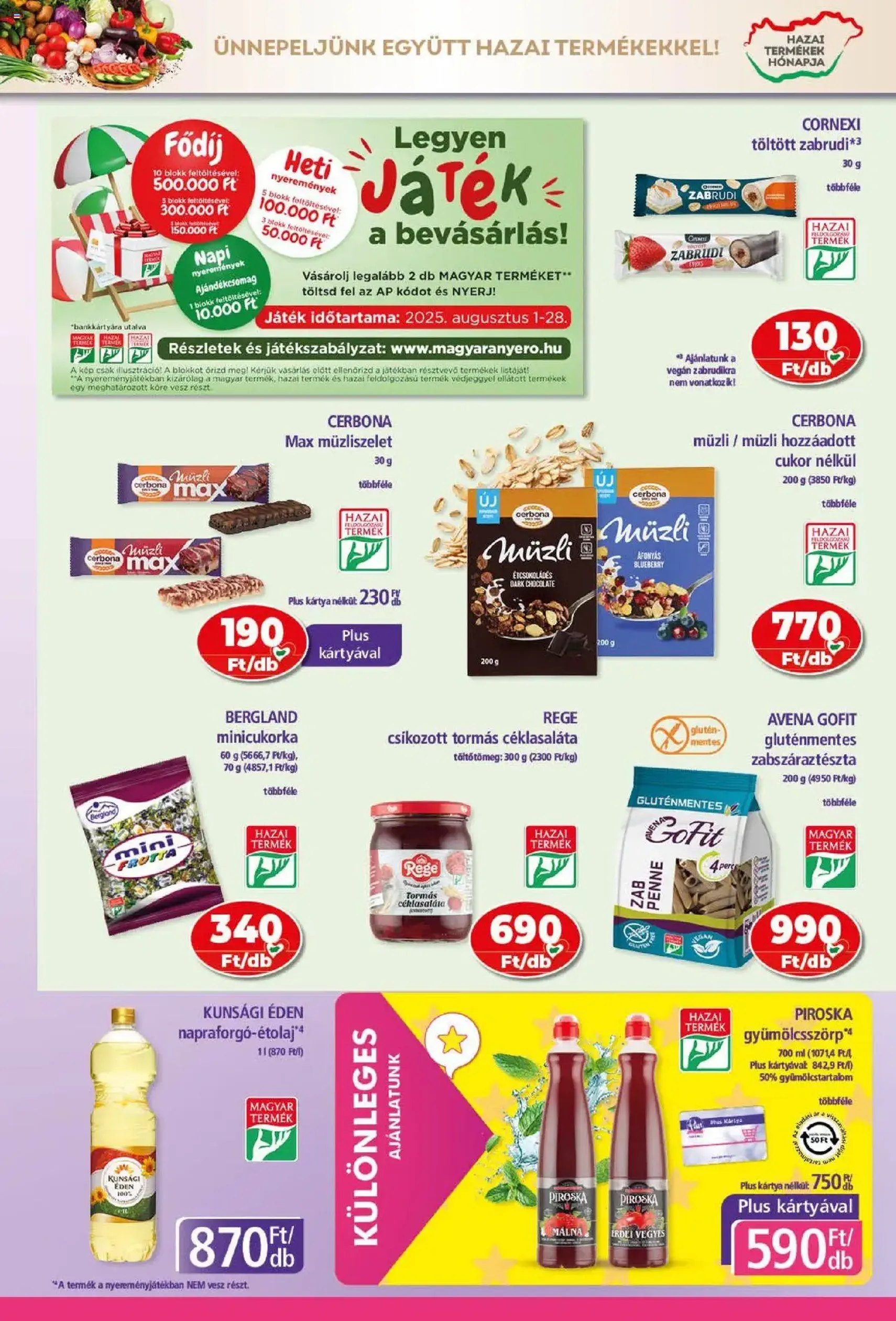Plus Market Akciós újság - 2025.08.07. érvényes szórólap 6 oldal 12 oldalból Plus Market Akciós újság - 2025.08.07. érvényes szórólap 6 oldal 12 oldalból