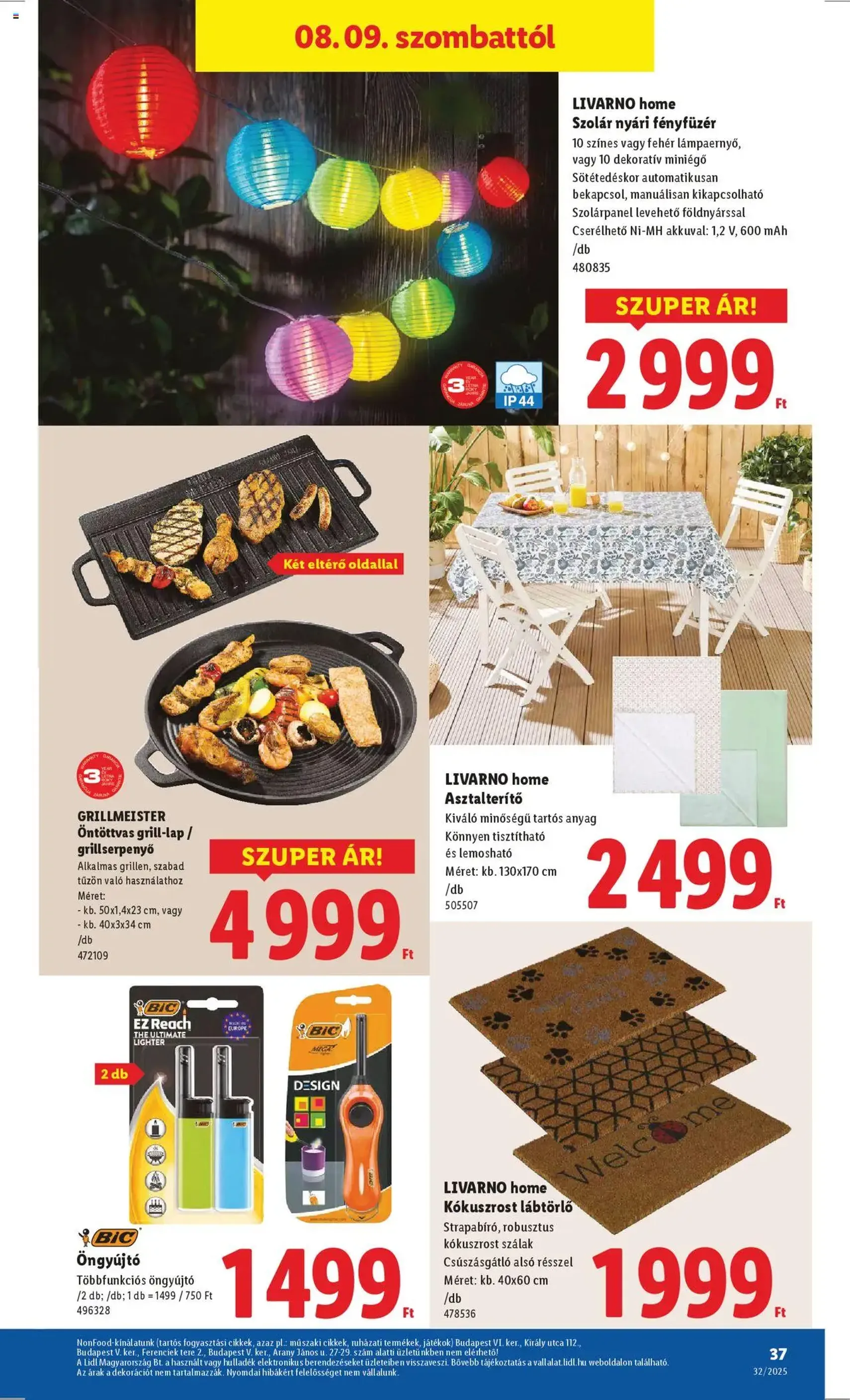 Lidl Akciós újság - 2025.08.07. érvényes szórólap 37 oldal 66 oldalból Lidl Akciós újság - 2025.08.07. érvényes szórólap 37 oldal 66 oldalból
