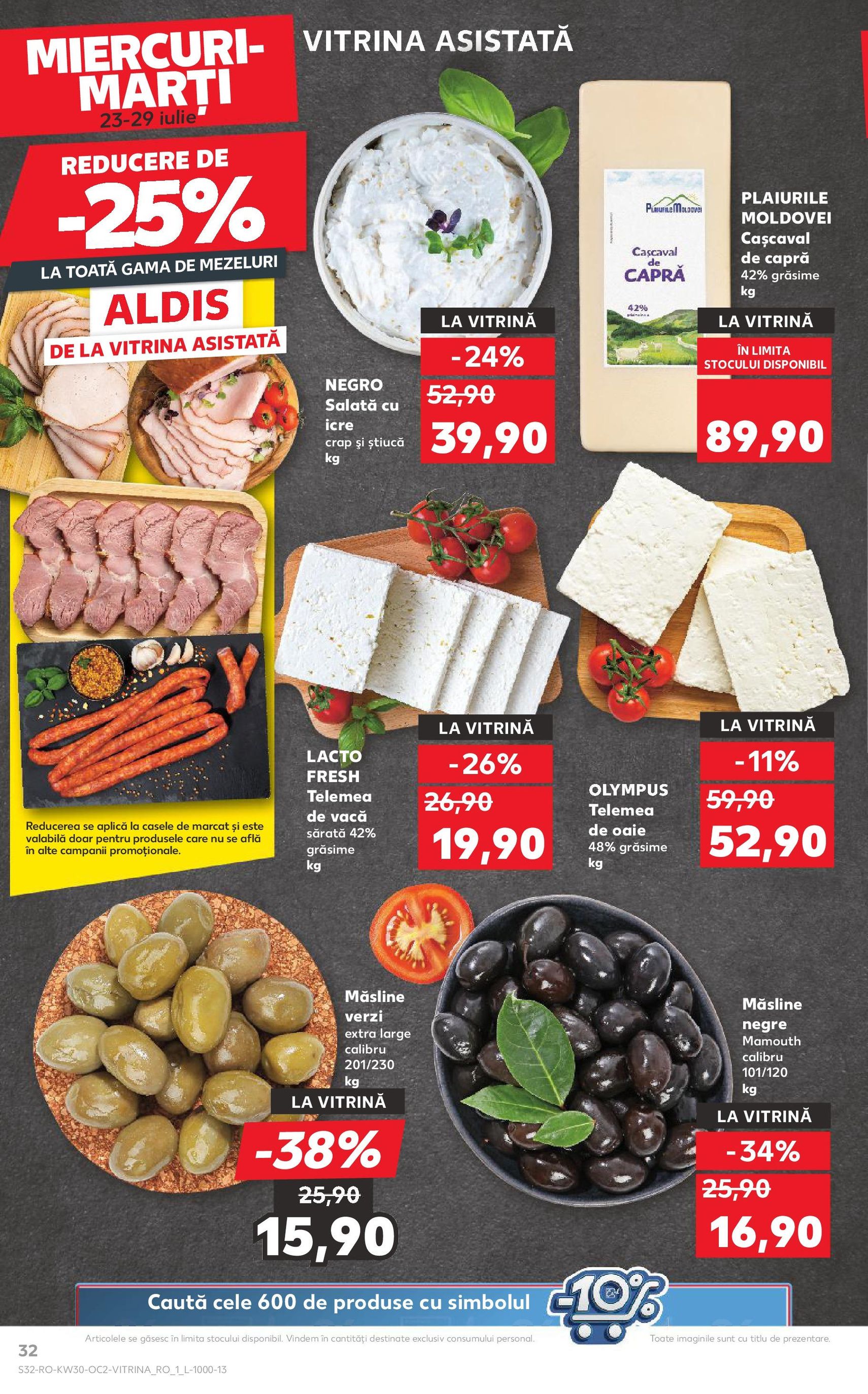 Catalog Kaufland - Bucureşti - cataloage valabile începând cu 23.07.2025 pagina 32 din 72 Catalog Kaufland - Bucureşti - cataloage valabile începând cu 23.07.2025 pagina 32 din 72