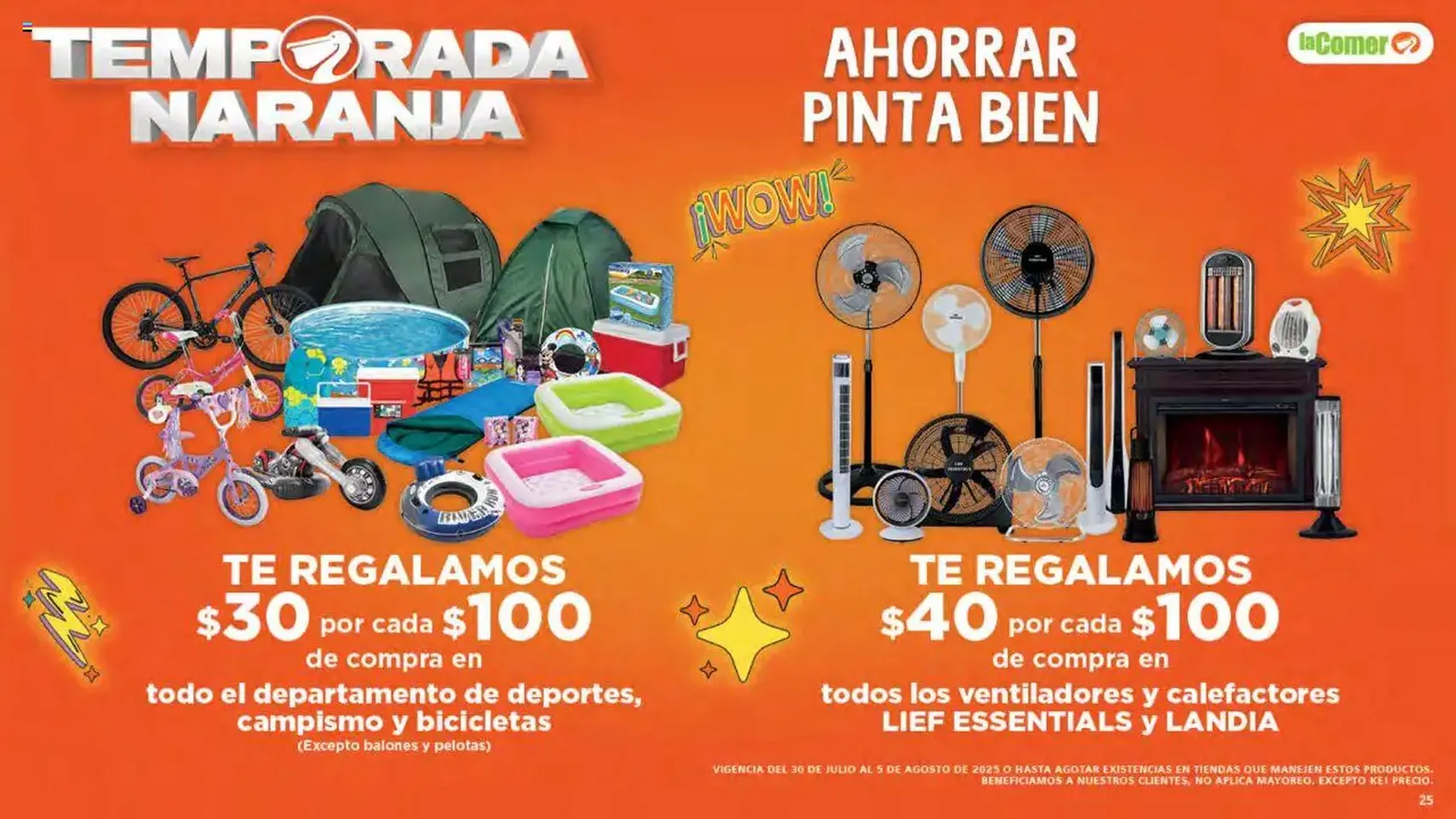 La Comer - Folleto - folleto válido desde 30/07/2025 página 25 de 32 La Comer - Folleto - folleto válido desde 30/07/2025 página 25 de 32