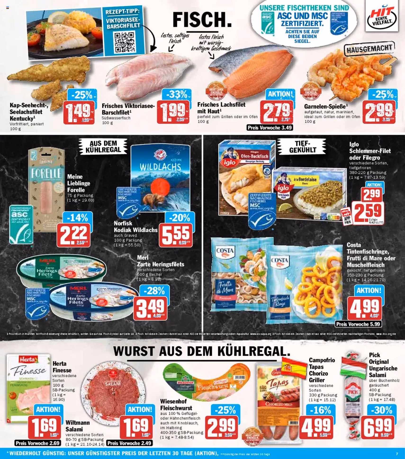 HIT Prospekt - Gültiger Prospekt ab 21.07.2025, Seite 7 von insgesamt 18 HIT Prospekt - Gültiger Prospekt ab 21.07.2025, Seite 7 von insgesamt 18