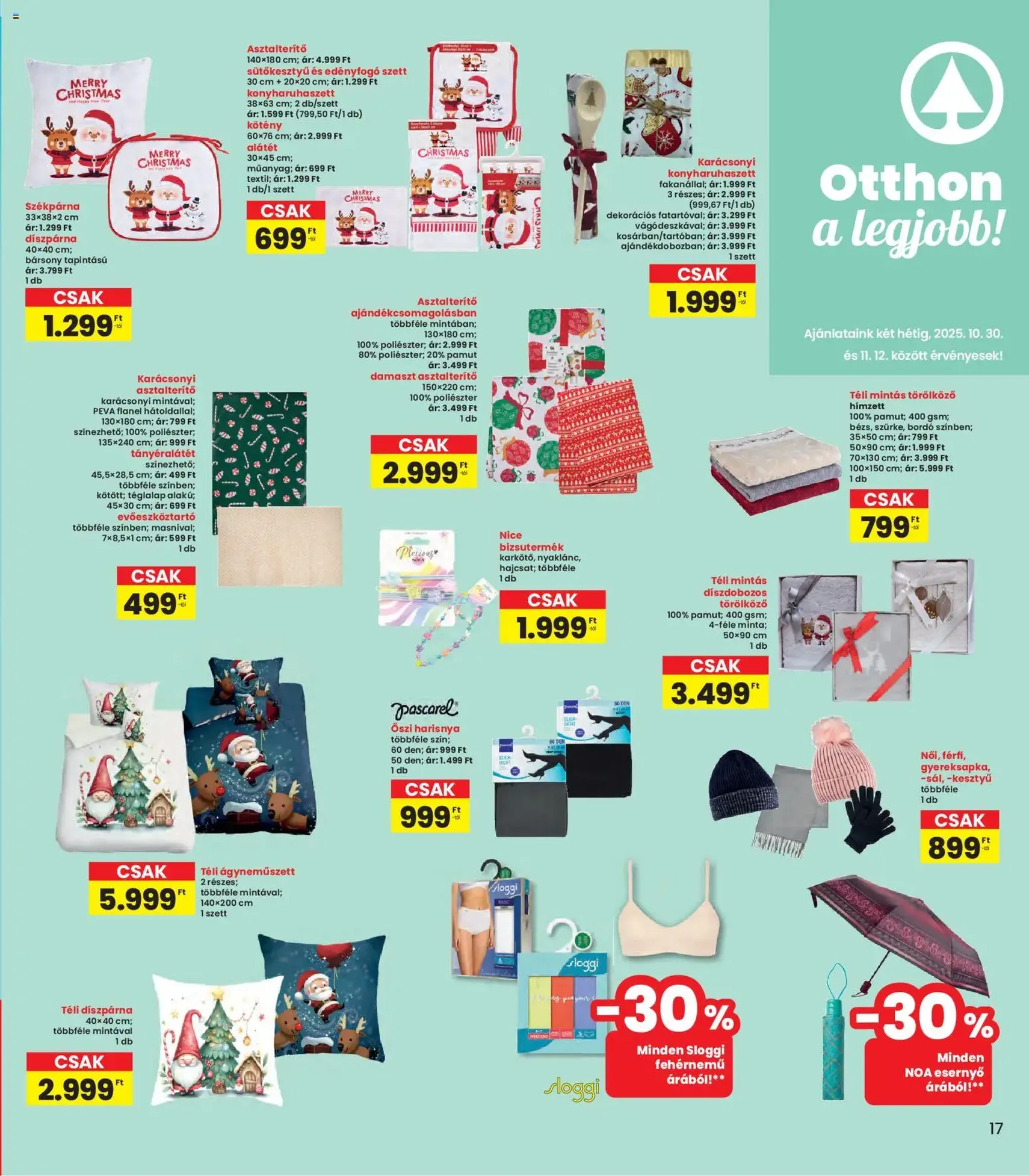 Interspar Akciós újság - 2025.10.30. érvényes szórólap 17 oldal 19 oldalból Interspar Akciós újság - 2025.10.30. érvényes szórólap 17 oldal 19 oldalból