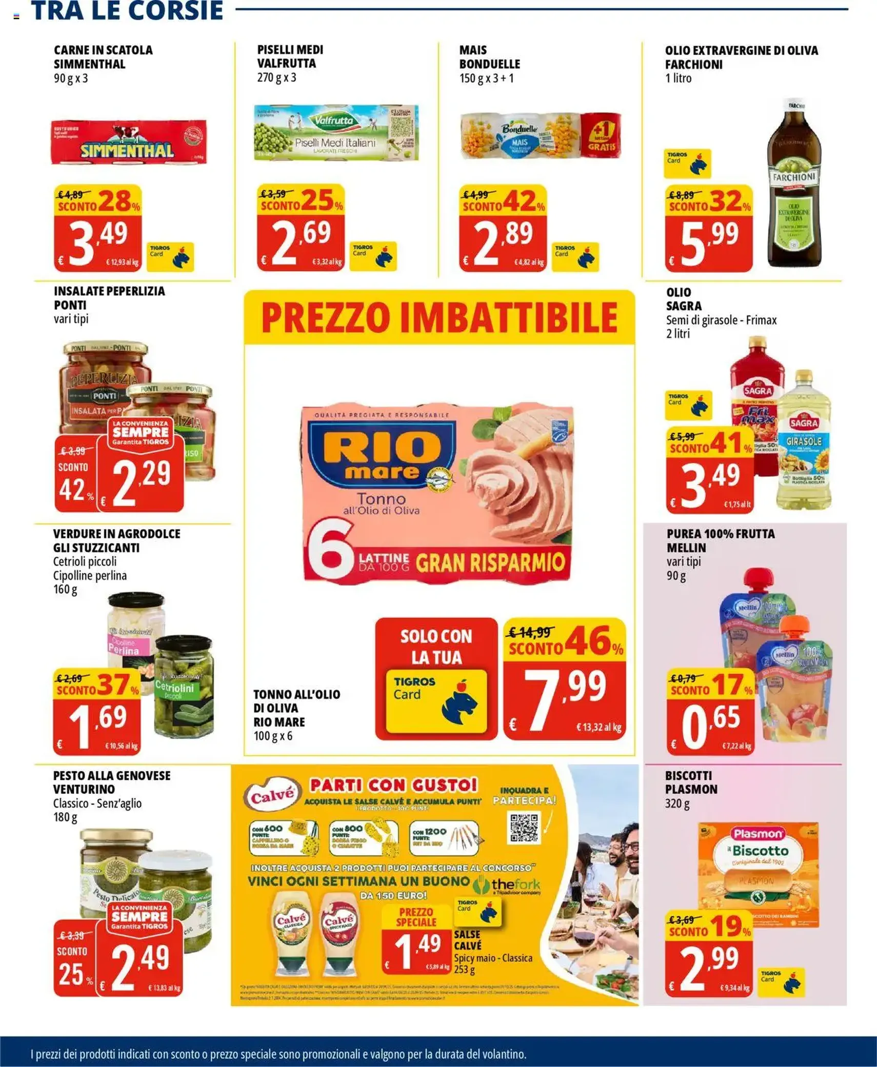 Volantino Tigros - volantino valido dal 31/07/2025 pagina 18 di 32 Volantino Tigros - volantino valido dal 31/07/2025 pagina 18 di 32